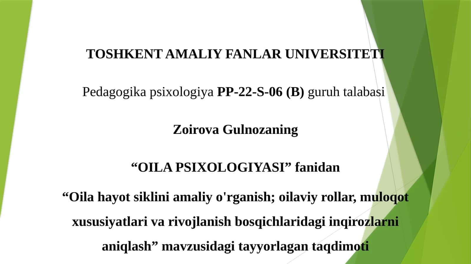 Oila hayot siklini amaliy o'rganish; oilaviy rollar, muloqot xususiyatlari va rivojlanish bosqichlaridagi inqirozlarni aniqlash.pptx 1