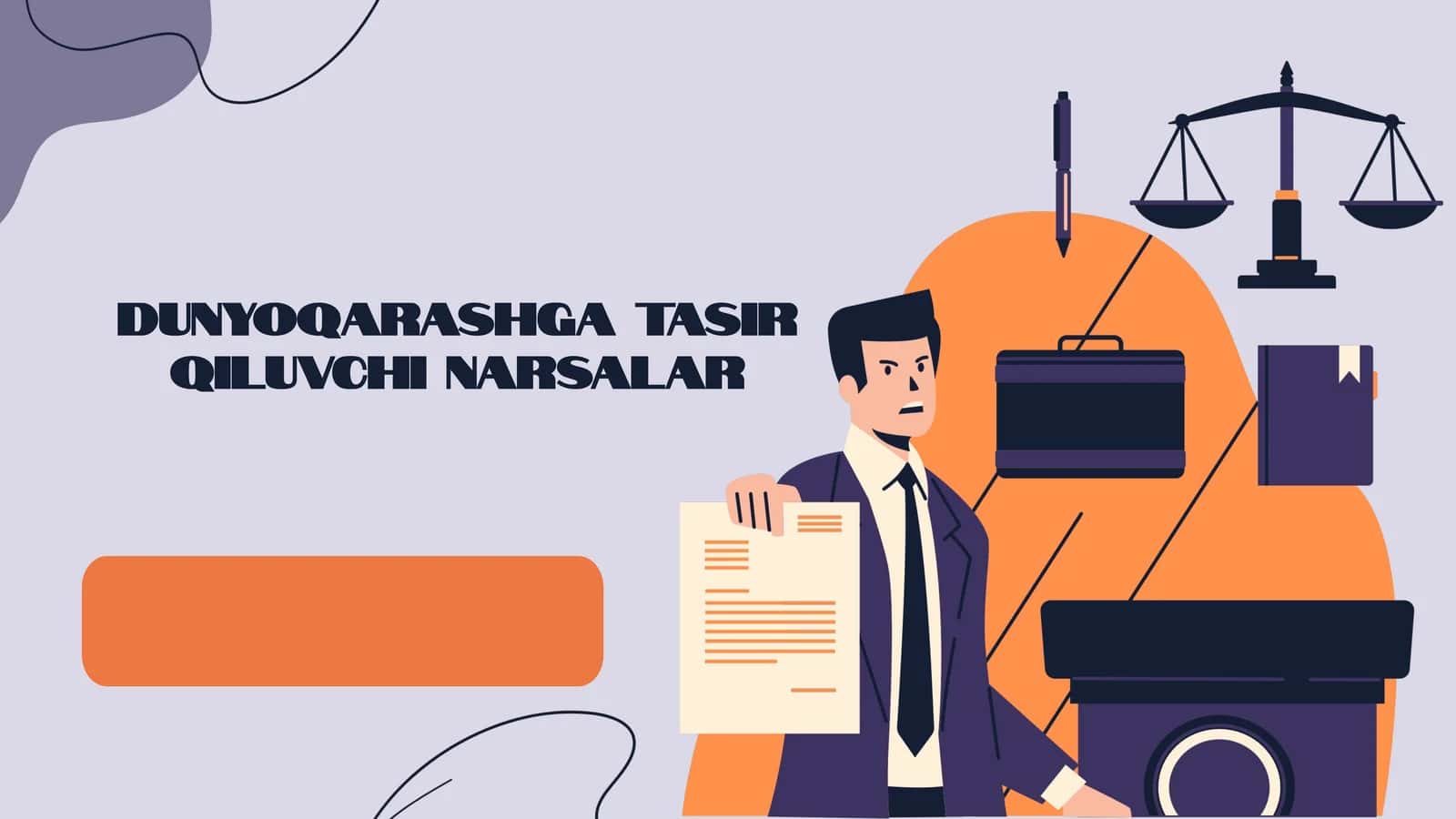 Dunyoqarashga tasir qiluvchi narsalar 1