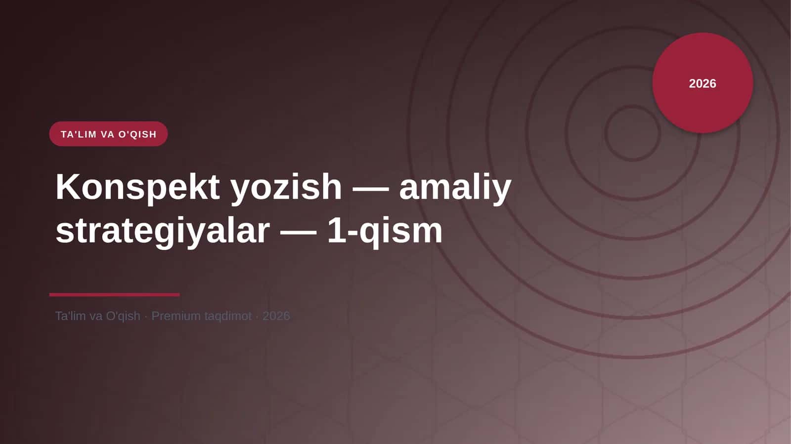 Konspekt yozish — amaliy strategiyalar — 1-qism 1