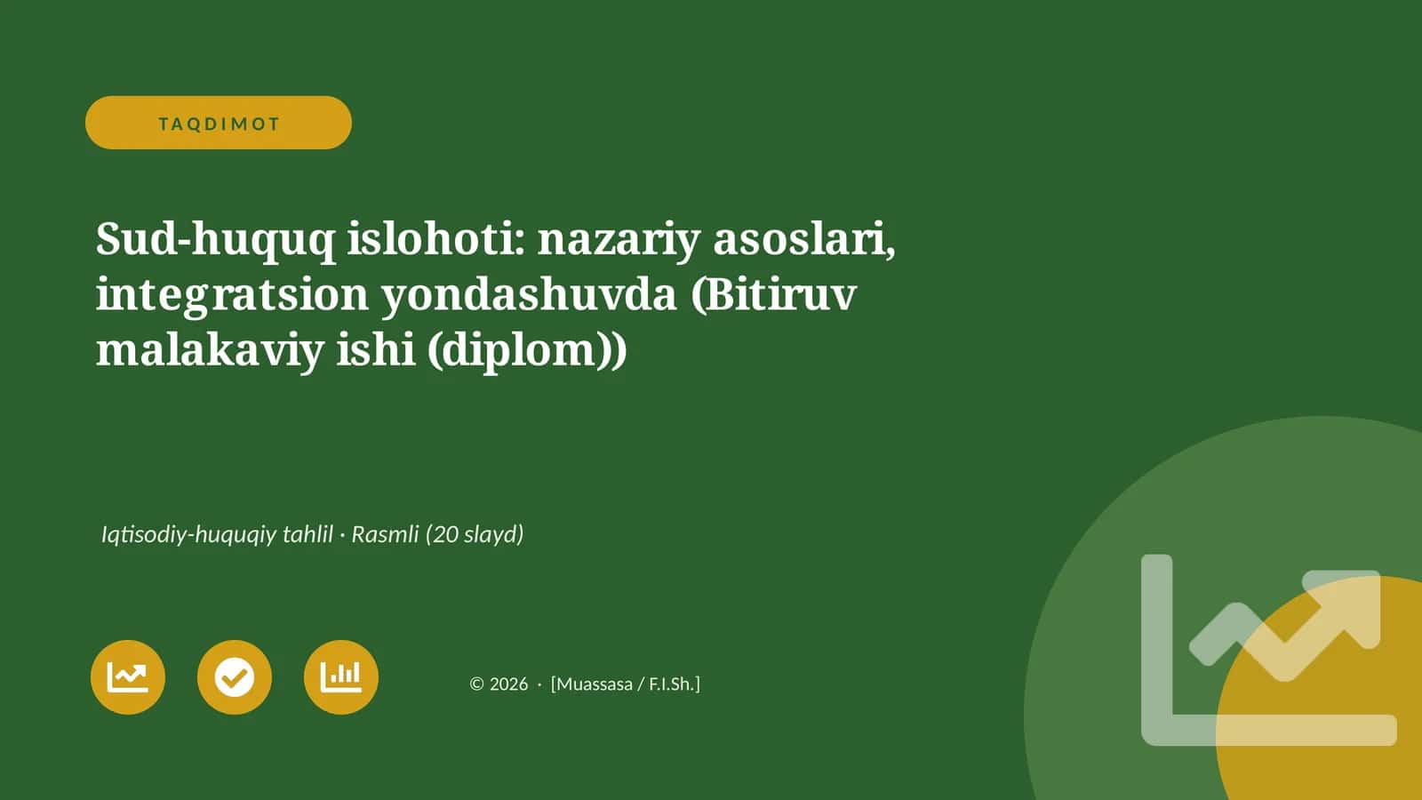Sud-huquq islohoti: nazariy asoslari, integratsion yondashuvda (Bitiruv malakaviy ishi (diplom)) 1