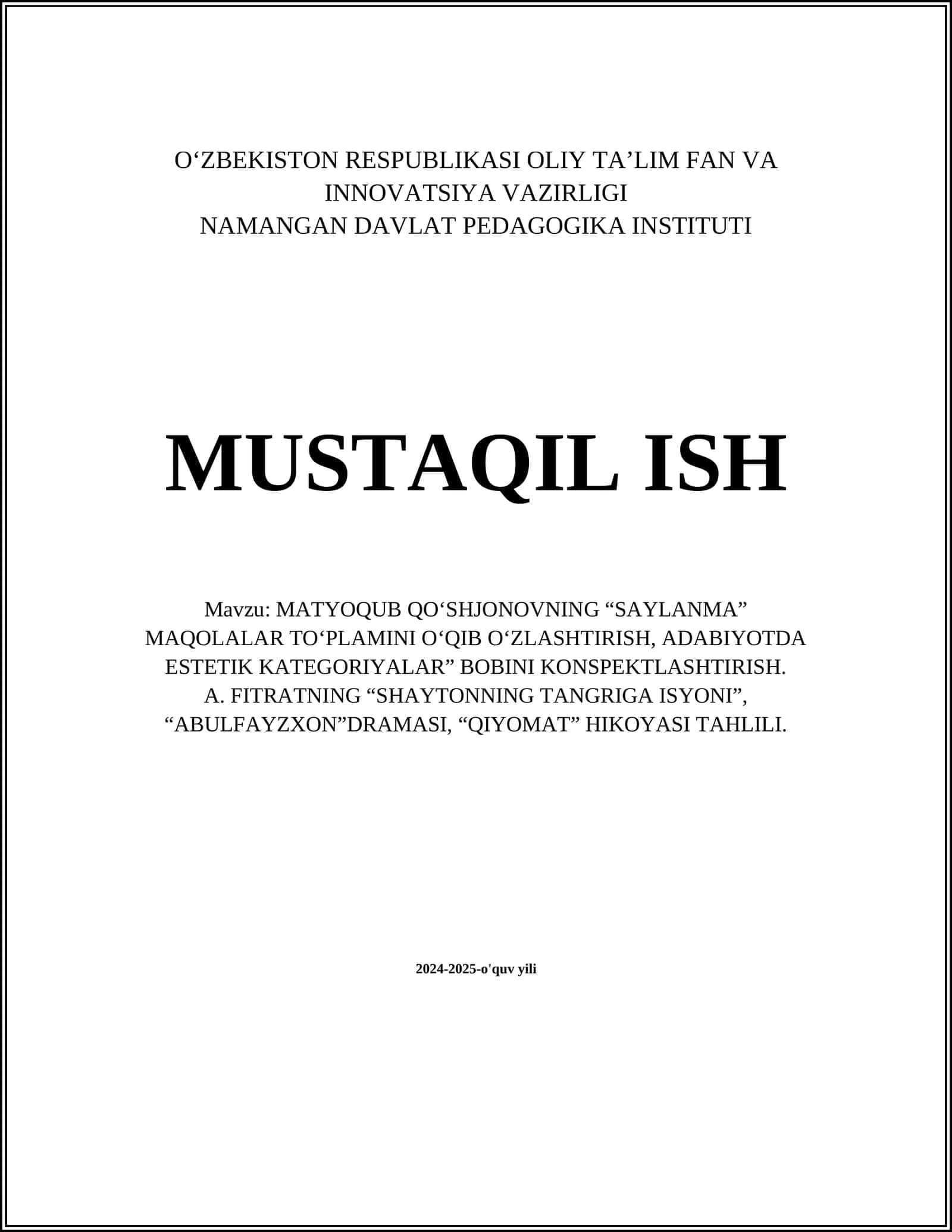 MATYOQUB QO‘SHJONOVNING “SAYLANMA” MAQOLALAR TO‘PLAMINI O‘QIB O‘ZLASHTIRISH, ADABIYOTDA ESTETIK KATEGORIYALAR” BOBINI KONSPEKTLASHTIRISH 1
