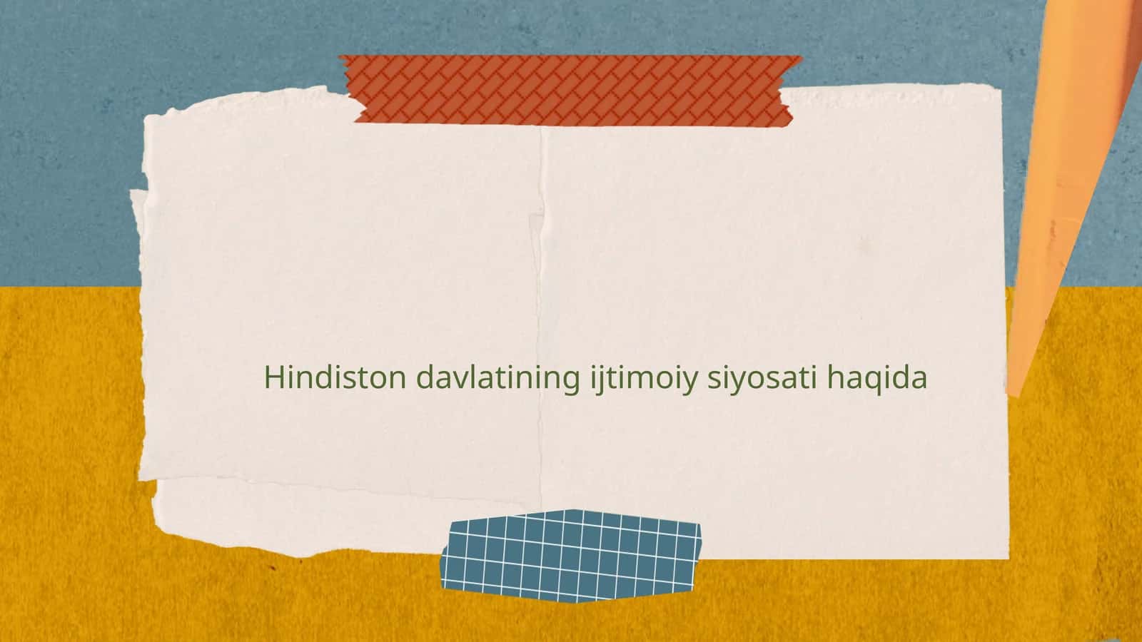 Hindiston davlatining ijtimoiy siyosati haqida 1