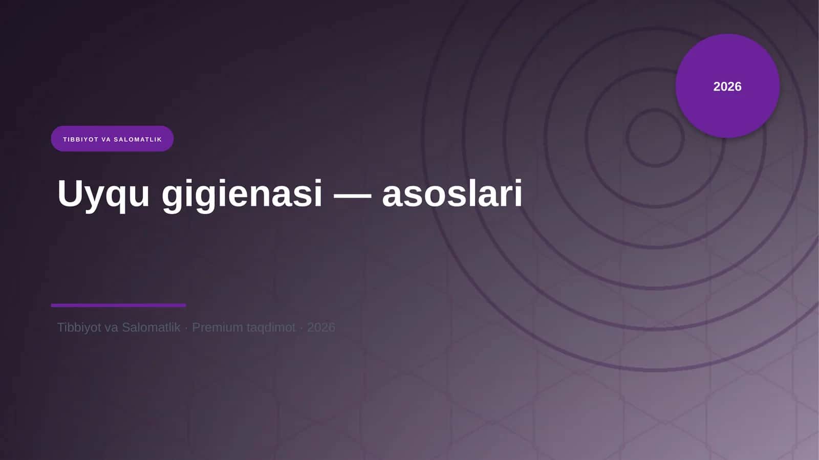 Uyqu gigienasi — asoslari 1