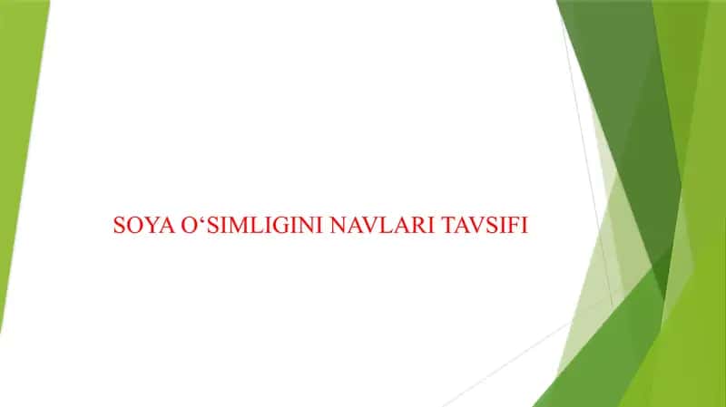SOYA OʻSIMLIGINI NAVLARI TAVSIFI 1