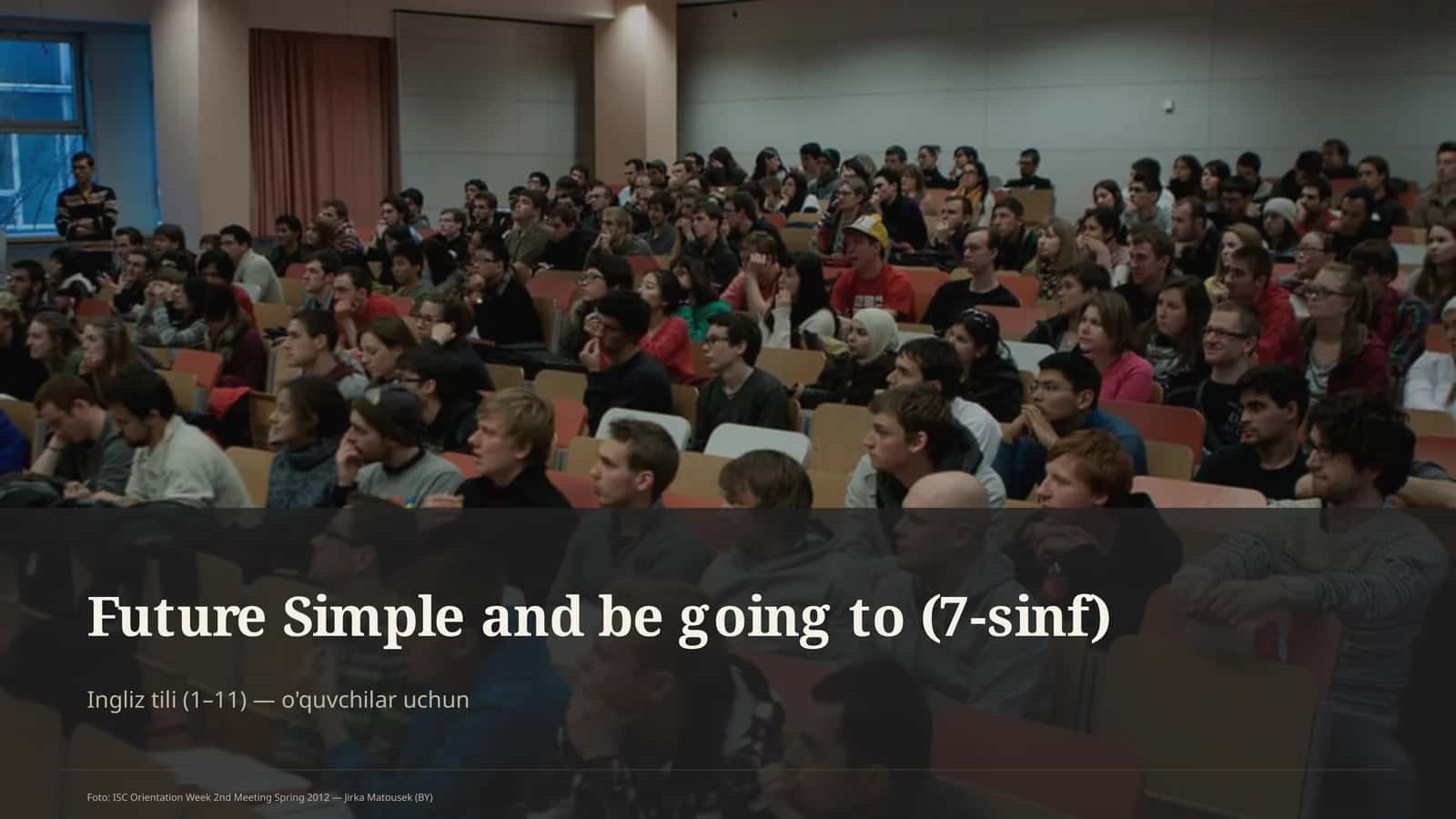 Future Simple and be going to (7-sinf) 1