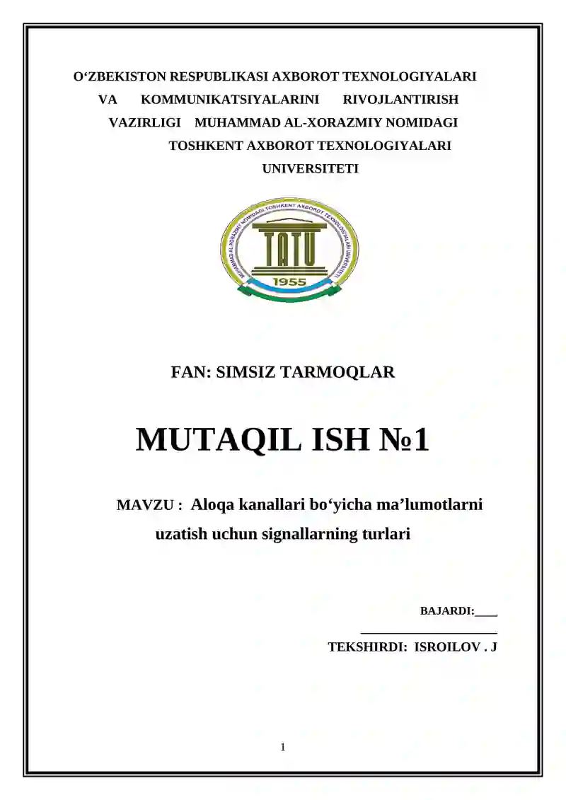 Aloqa kanallari boʻyicha maʼlumotlarni uzatish uchun signallarning turlari