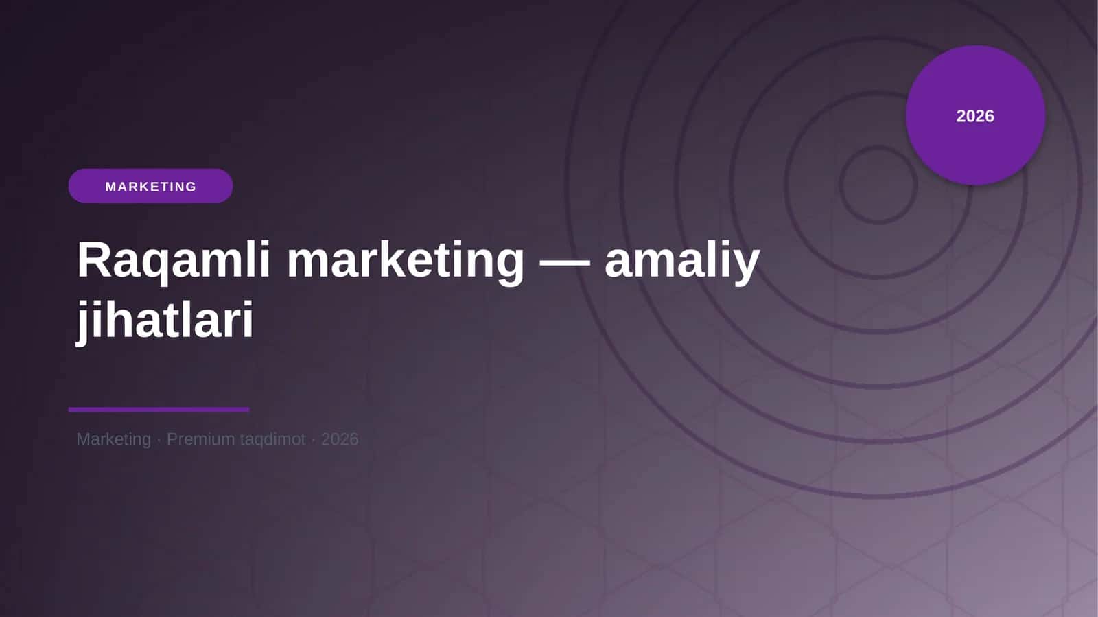 Raqamli marketing — amaliy jihatlari 1
