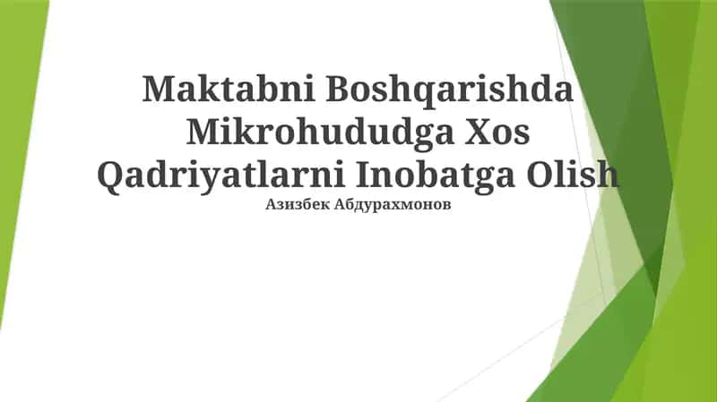 Maktabni Boshqarishda Mikrohududga Xos Qadriyatlarni Inobatga Olish 1