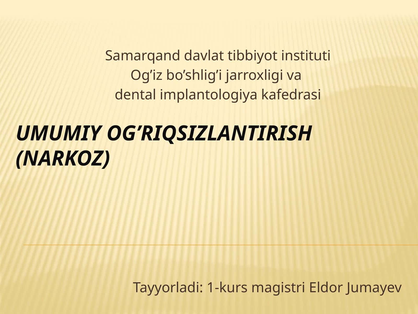 Umumiyog’riqsizlantirish(narkoz) 1