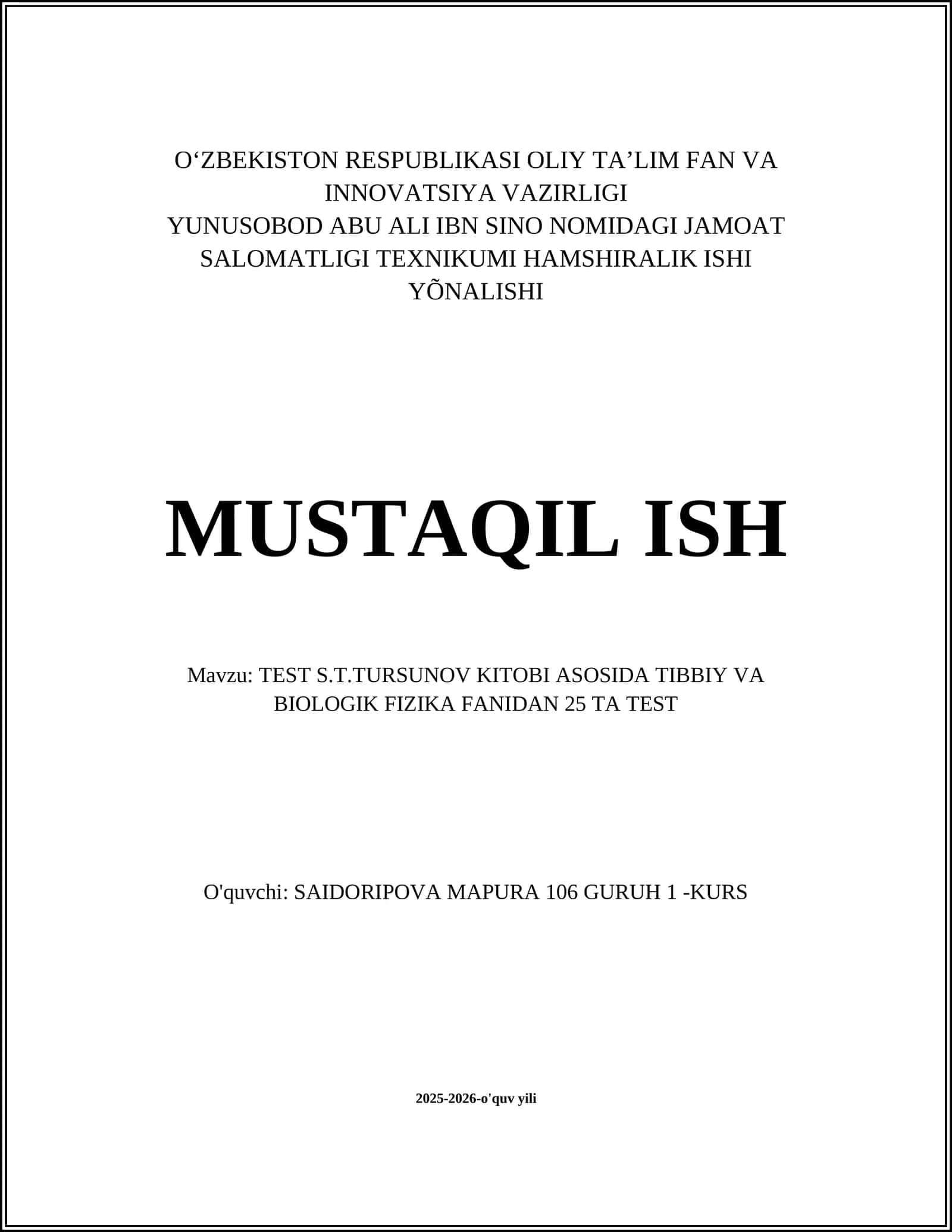 TEST S.T.TURSUNOV KITOBI ASOSIDA TIBBIY VA BIOLOGIK FIZIKA FANIDAN 25 TA TEST 1