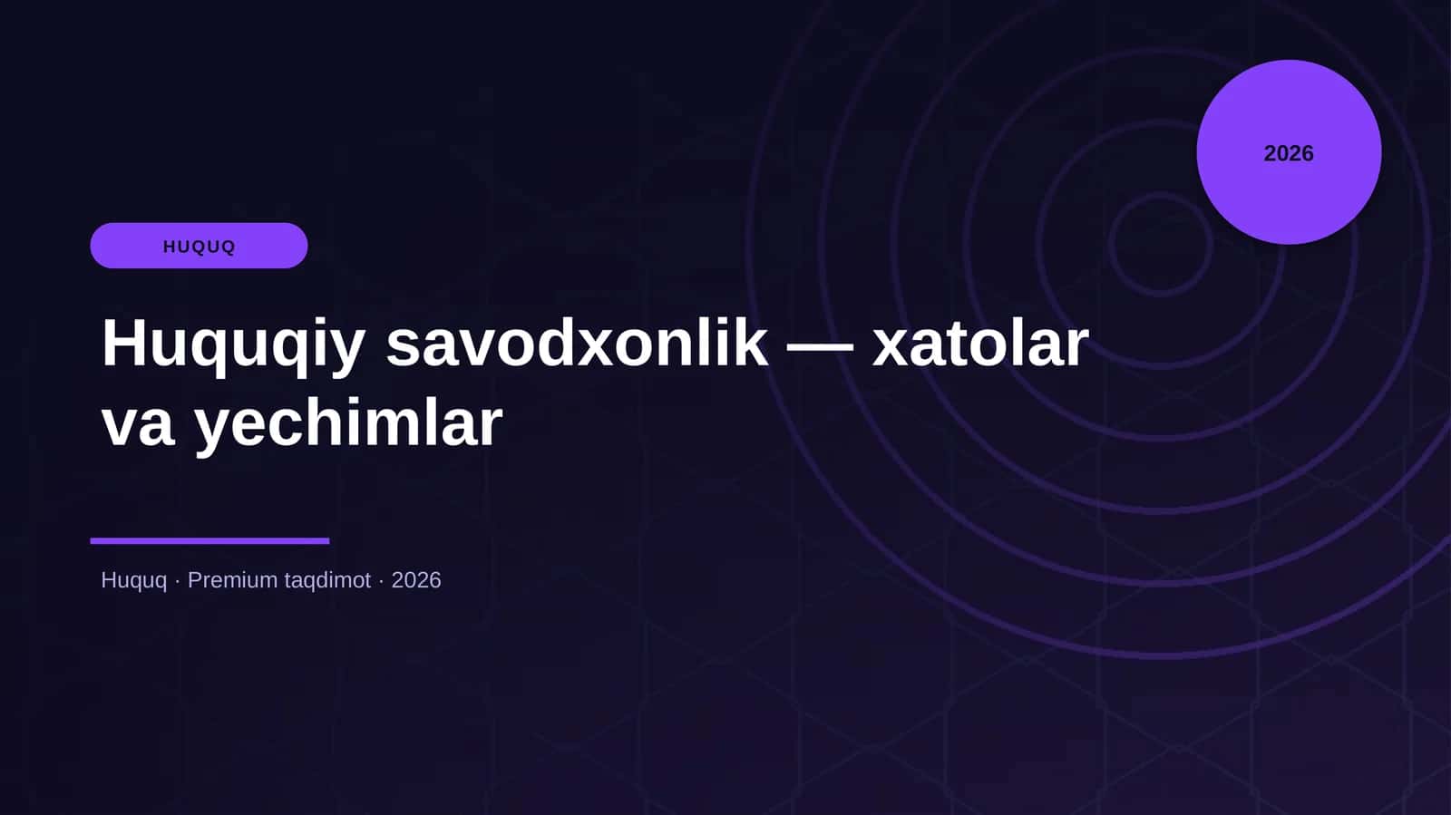 Huquqiy savodxonlik — xatolar va yechimlar 1