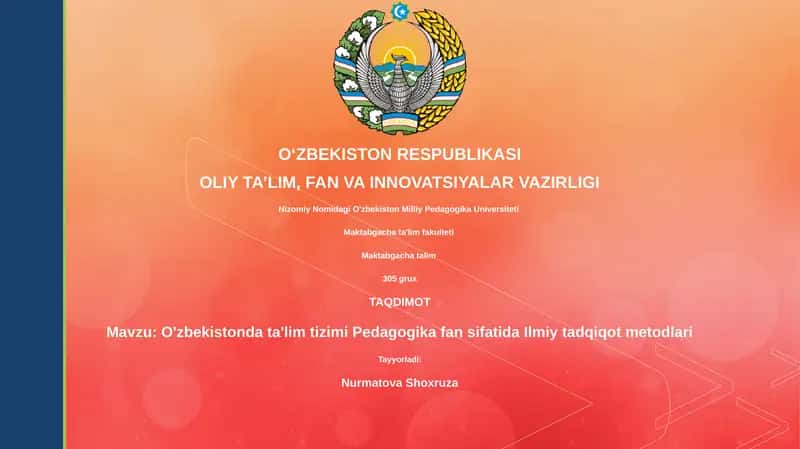 O'zbekistonda ta'lim tizimi Pedagogika fan sifatida Ilmiy tadqiqot metodlari 1