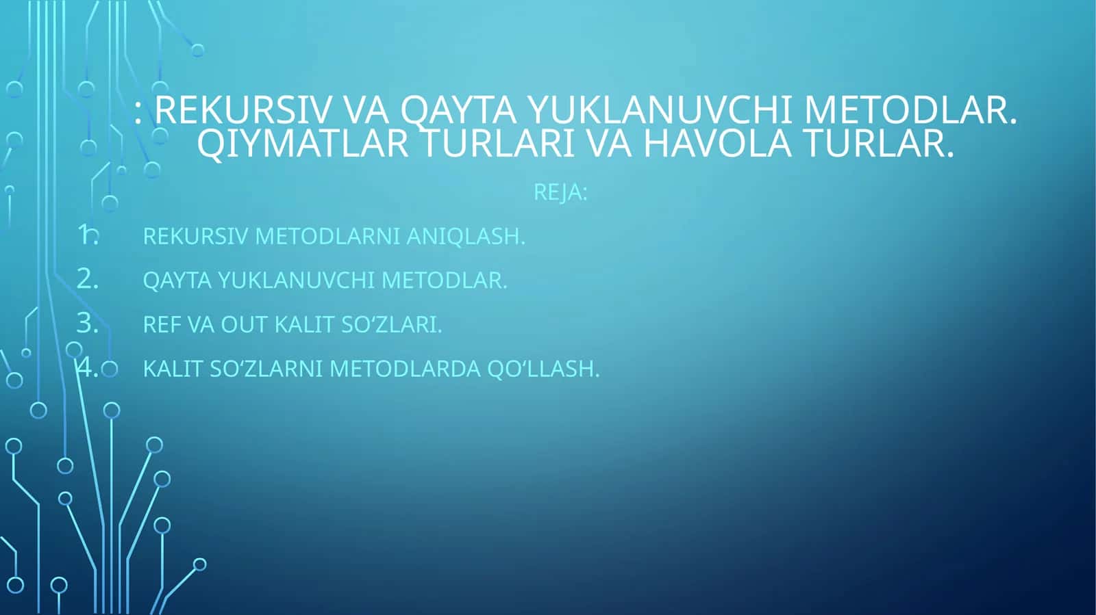 Rekursiv va qayta yuklanuvchi metodlar 1