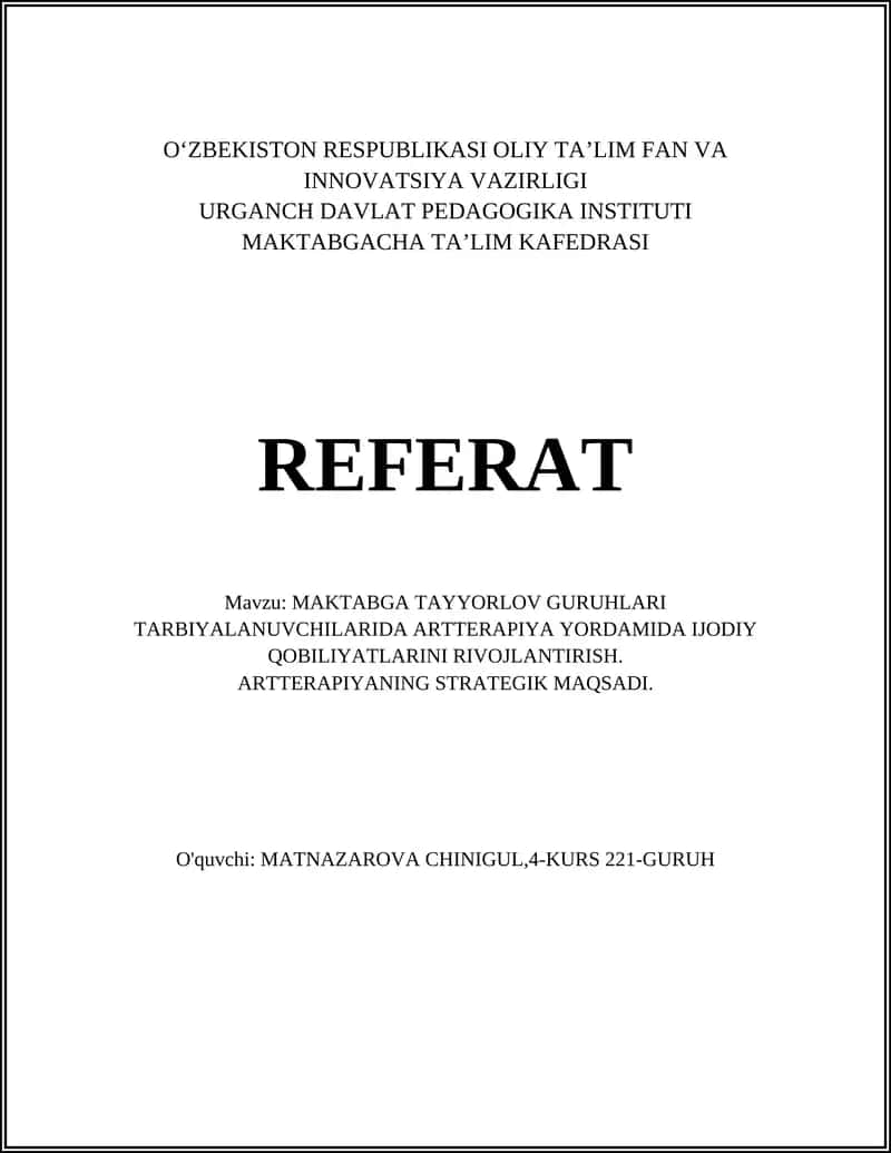 MAKTABGA TAYYORLOV GURUHLARI TARBIYALANUVCHILARIDA ARTTERAPIYA YORDAMIDA IJODIY QOBILIYATLARINI RIVOJLANTIRISH. 1