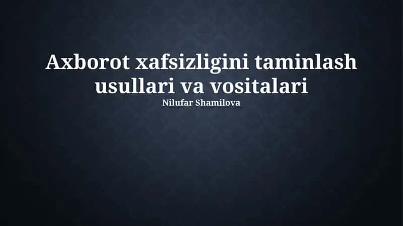 Axborot xavfsizligini boshqarish tizimlari 1