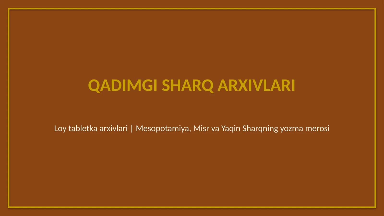 Qadimgi Sharq arxivlari 1