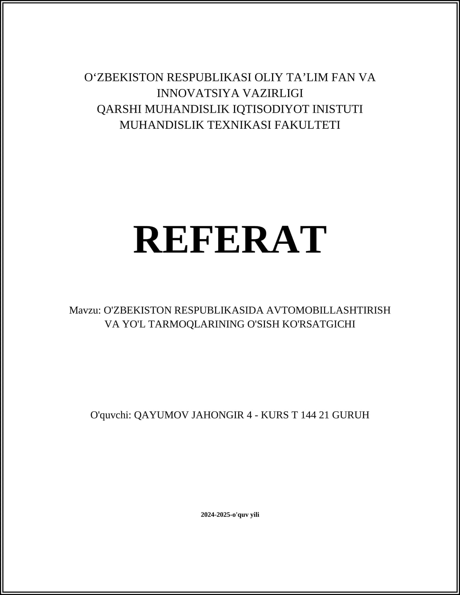 O'ZBEKISTON RESPUBLIKASIDA AVTOMOBILLASHTIRISH VA YO'L TARMOQLARINING O'SISH KO'RSATGICHI 1