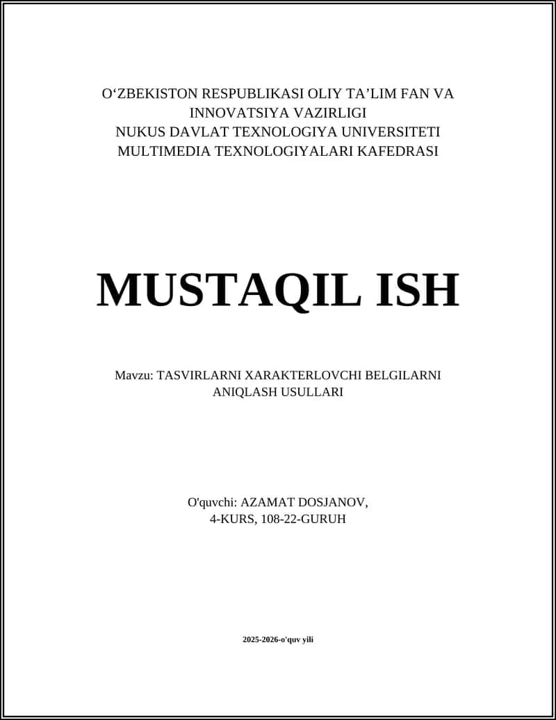 TASVIRLARNI XARAKTERLOVCHI BELGILARNI ANIQLASH USULLARI 1