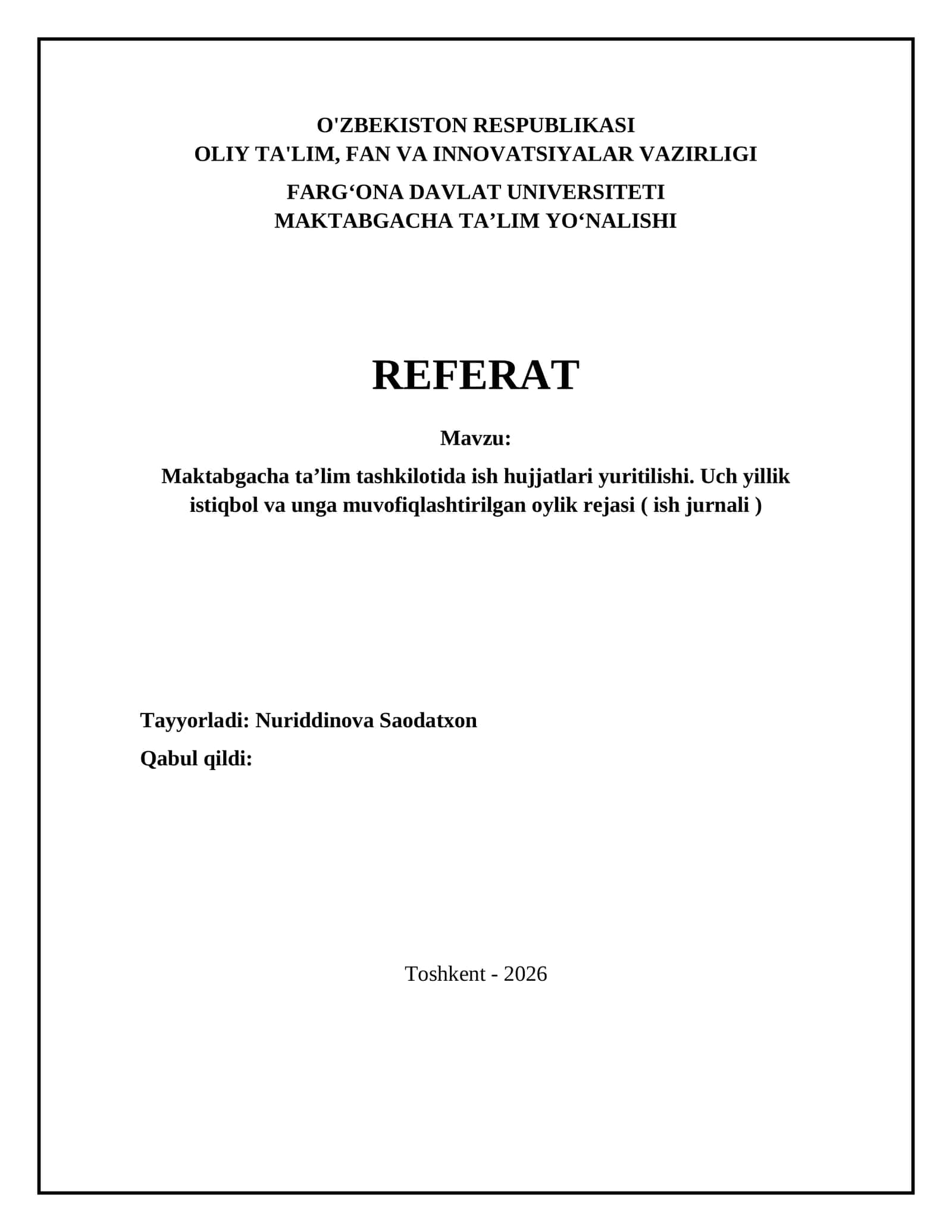Maktabgacha taʼlim tashkilotida ish hujjatlari yuritilishi. Uch yillik istiqbol va unga muvofiqlashtirilgan oylik rejasi ( ish jurnali ) 1