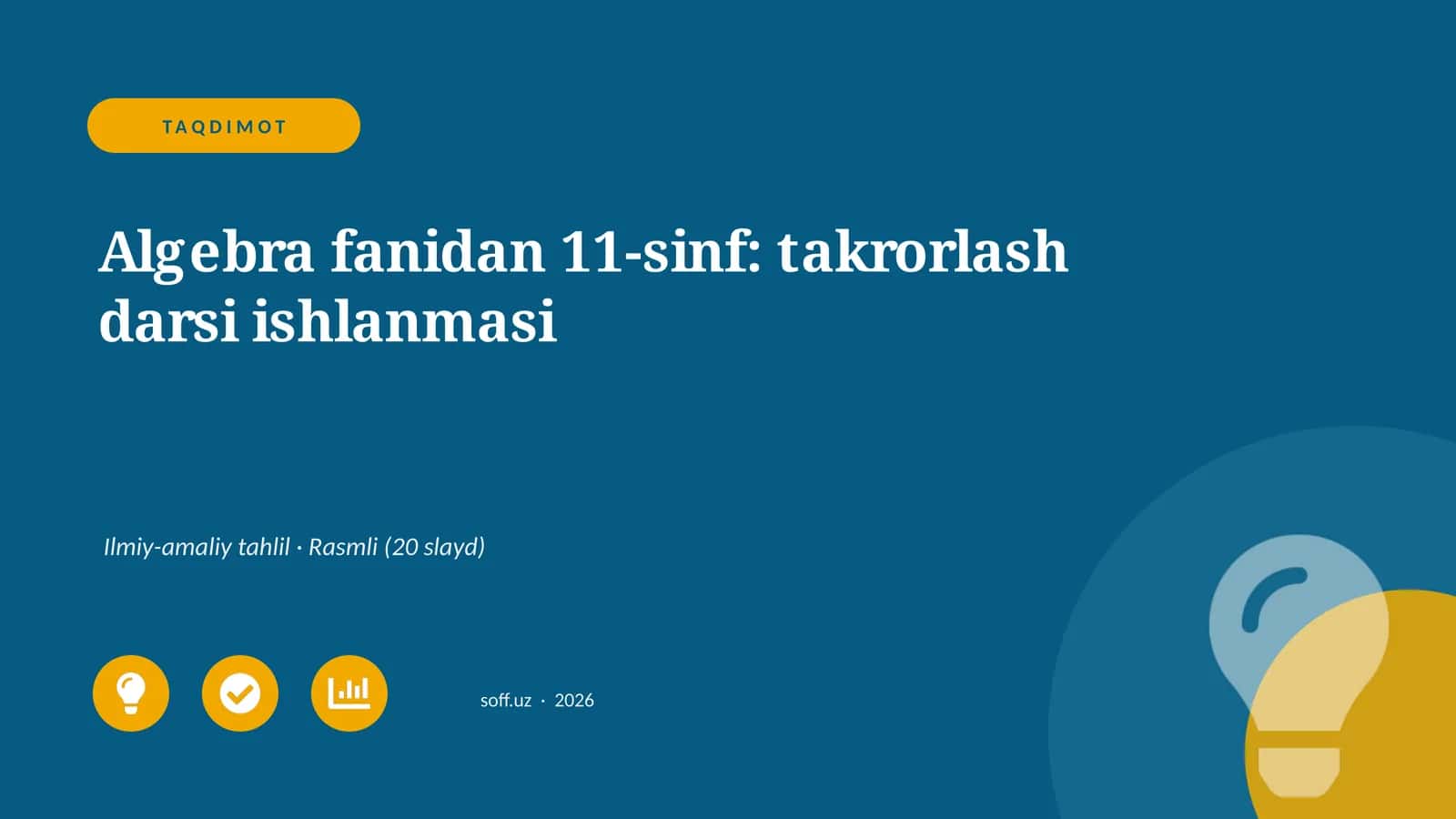 Algebra fanidan 11-sinf: takrorlash darsi ishlanmasi 1