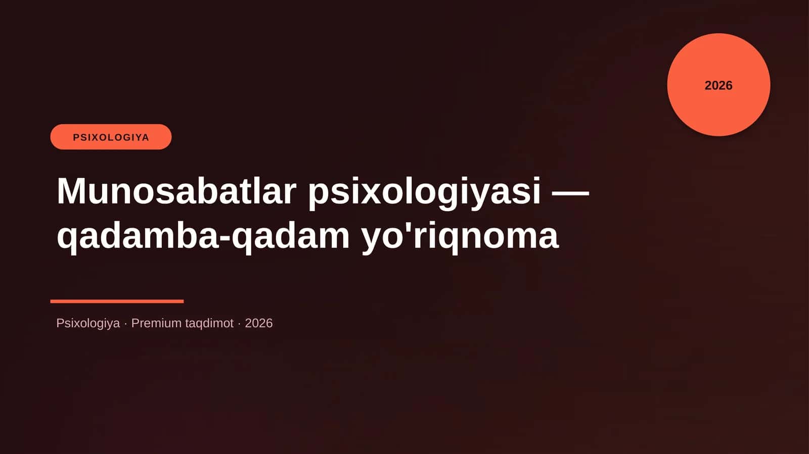 Munosabatlar psixologiyasi — qadamba-qadam yo'riqnoma 1