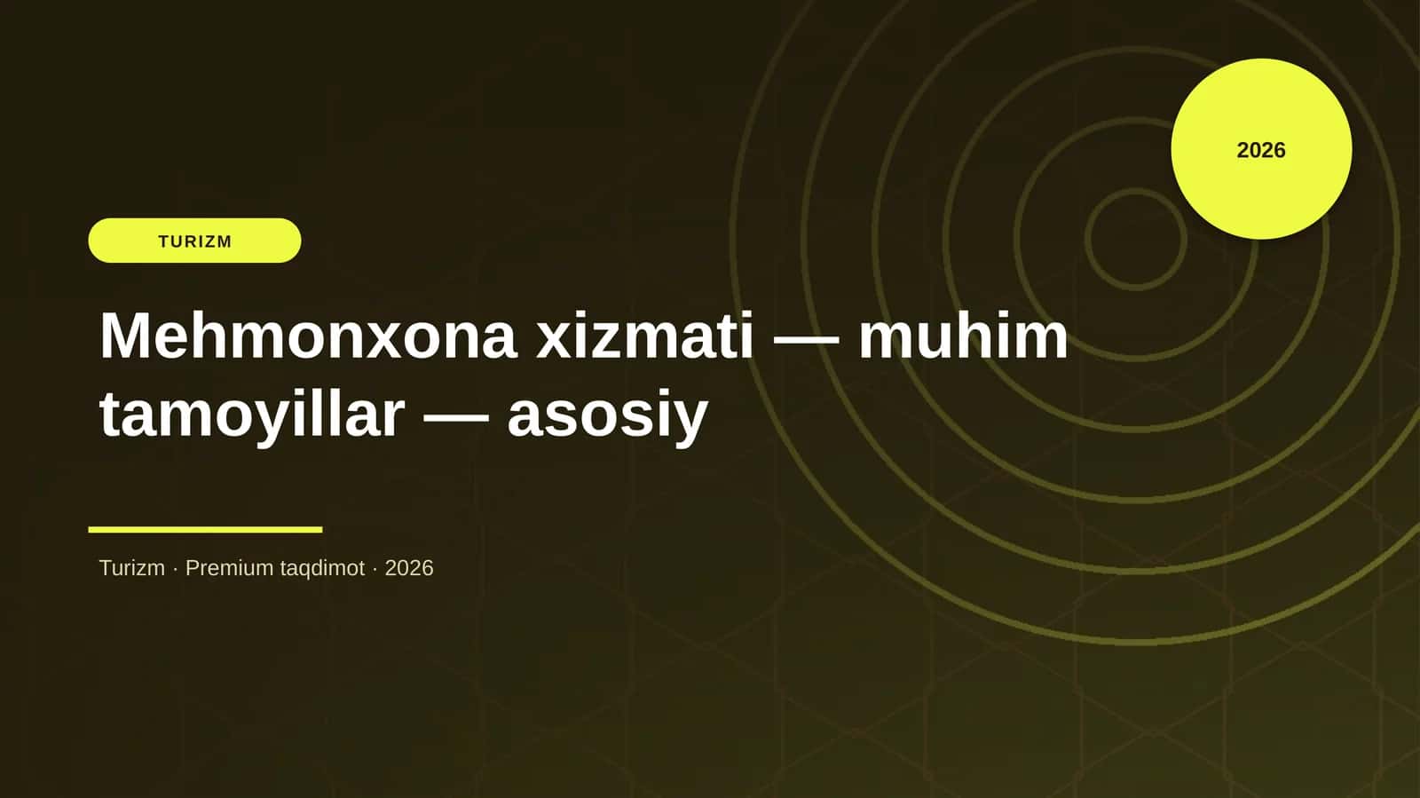 Mehmonxona xizmati — muhim tamoyillar — asosiy 1