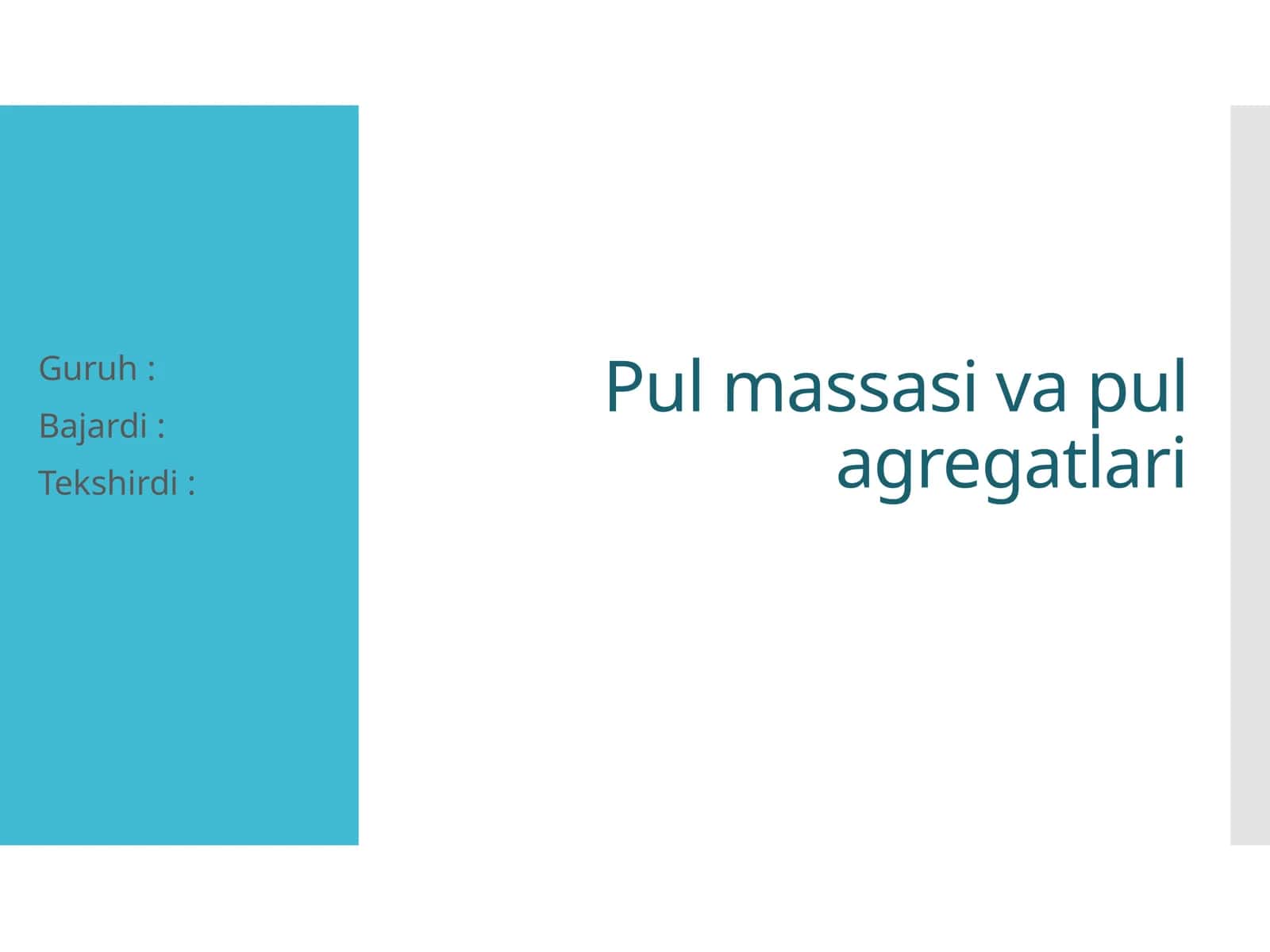 Pulmassasasi va pul agregatlari 1