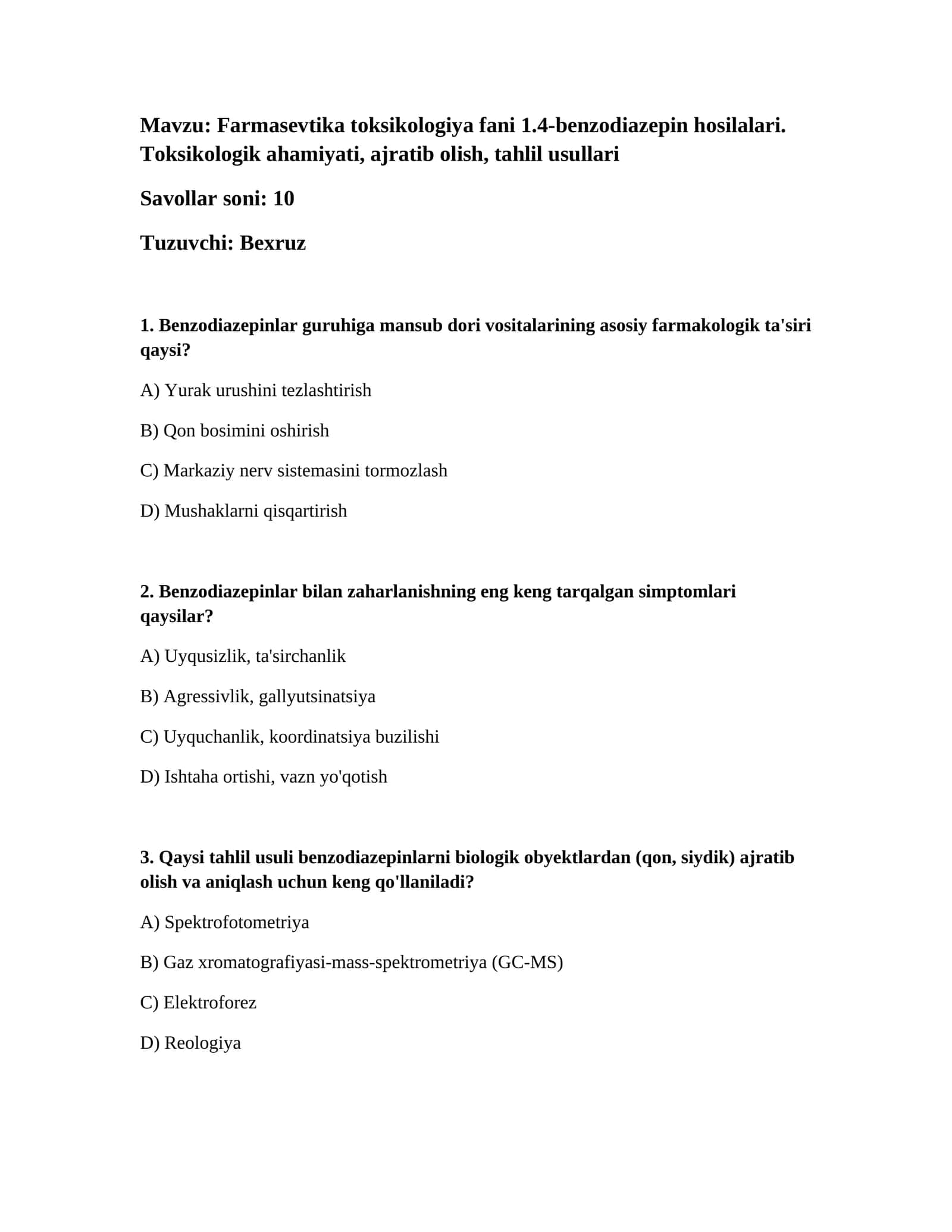 Farmasevtika toksikologiya fani 1.4-benzodiazepin hosilalari. Toksikologik ahamiyati, ajratib olish, tahlil usullari 1