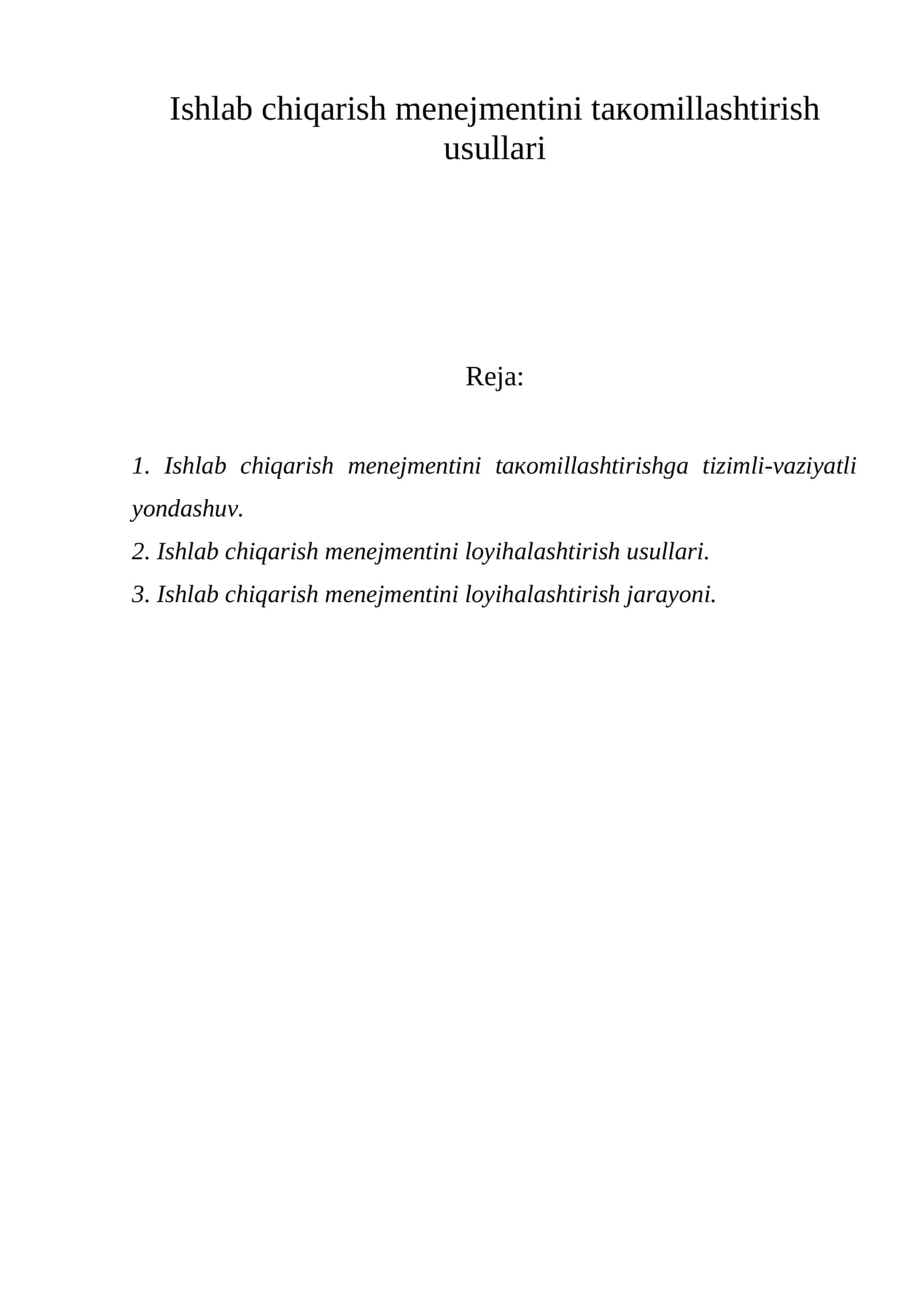 Ishlаb chiqаrish mеnеjmеntini tакоmillаshtirish usullаri 1