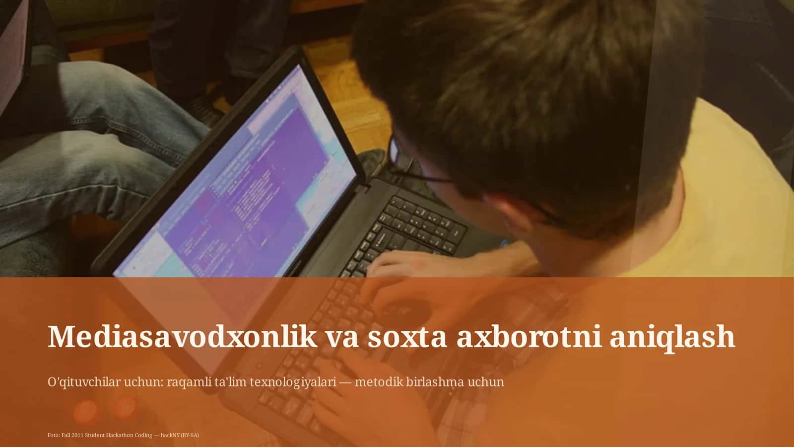 Mediasavodxonlik va soxta axborotni aniqlash 1