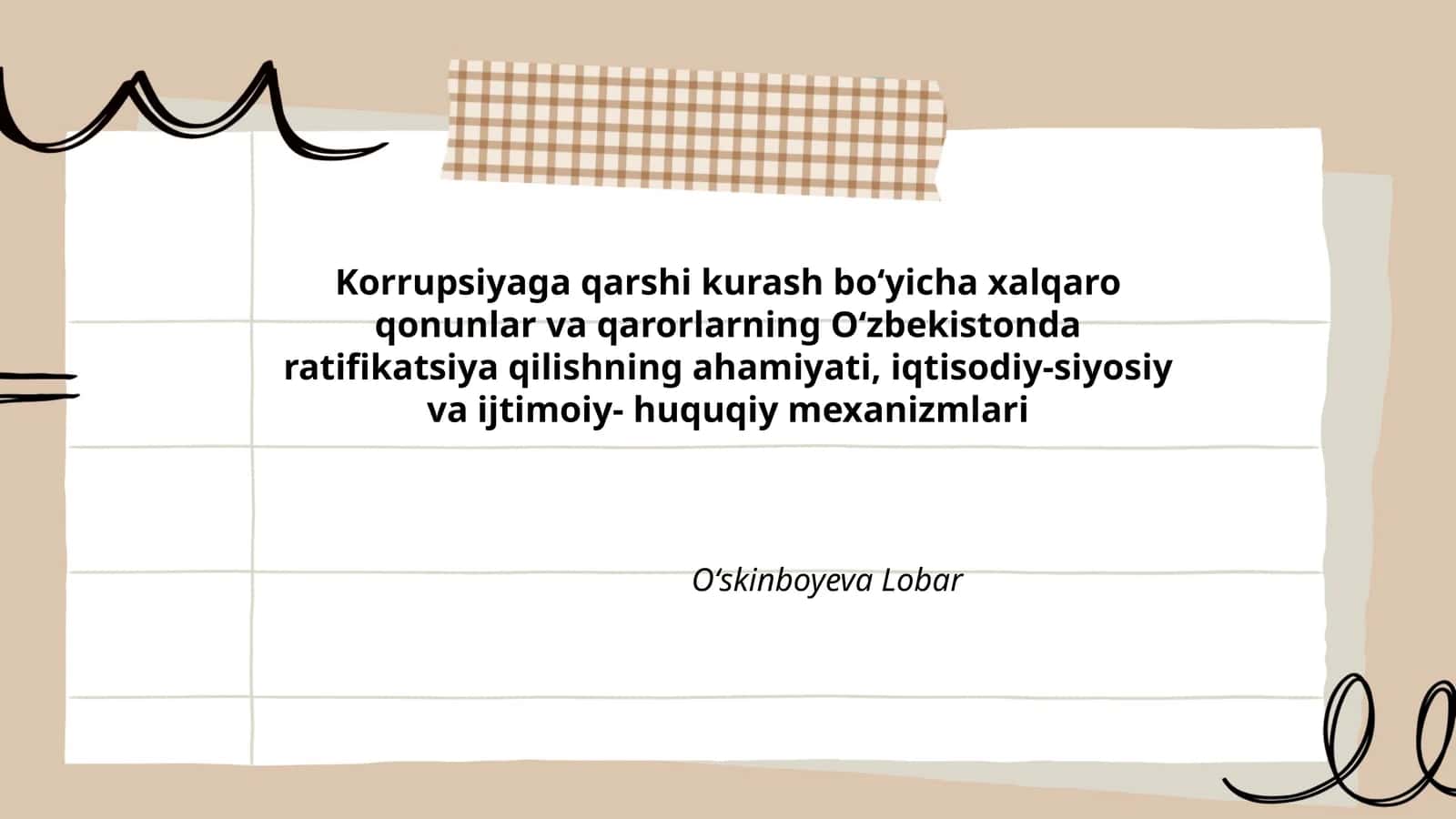 Korrupsiyaga qarshi kurash boʻyicha xalqaro qonunlar va qarorlarning Oʻzbekistonda ratifikatsiya qilishning ahamiyati 1