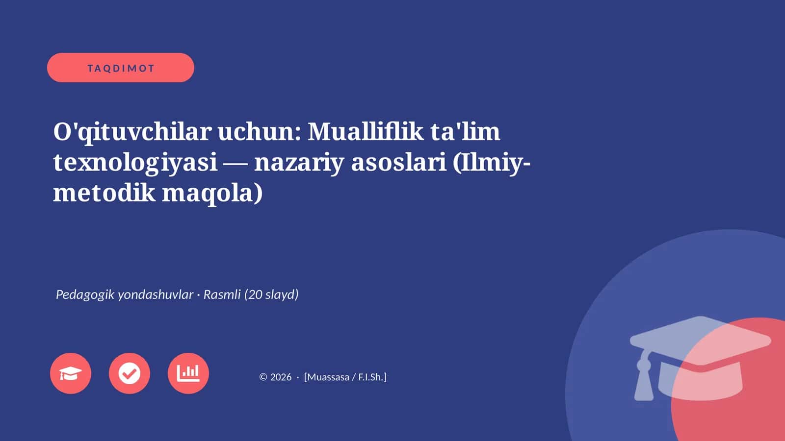 Mualliflik ta'lim texnologiyasi — nazariy asoslari (Ilmiy-metodik maqola) 1