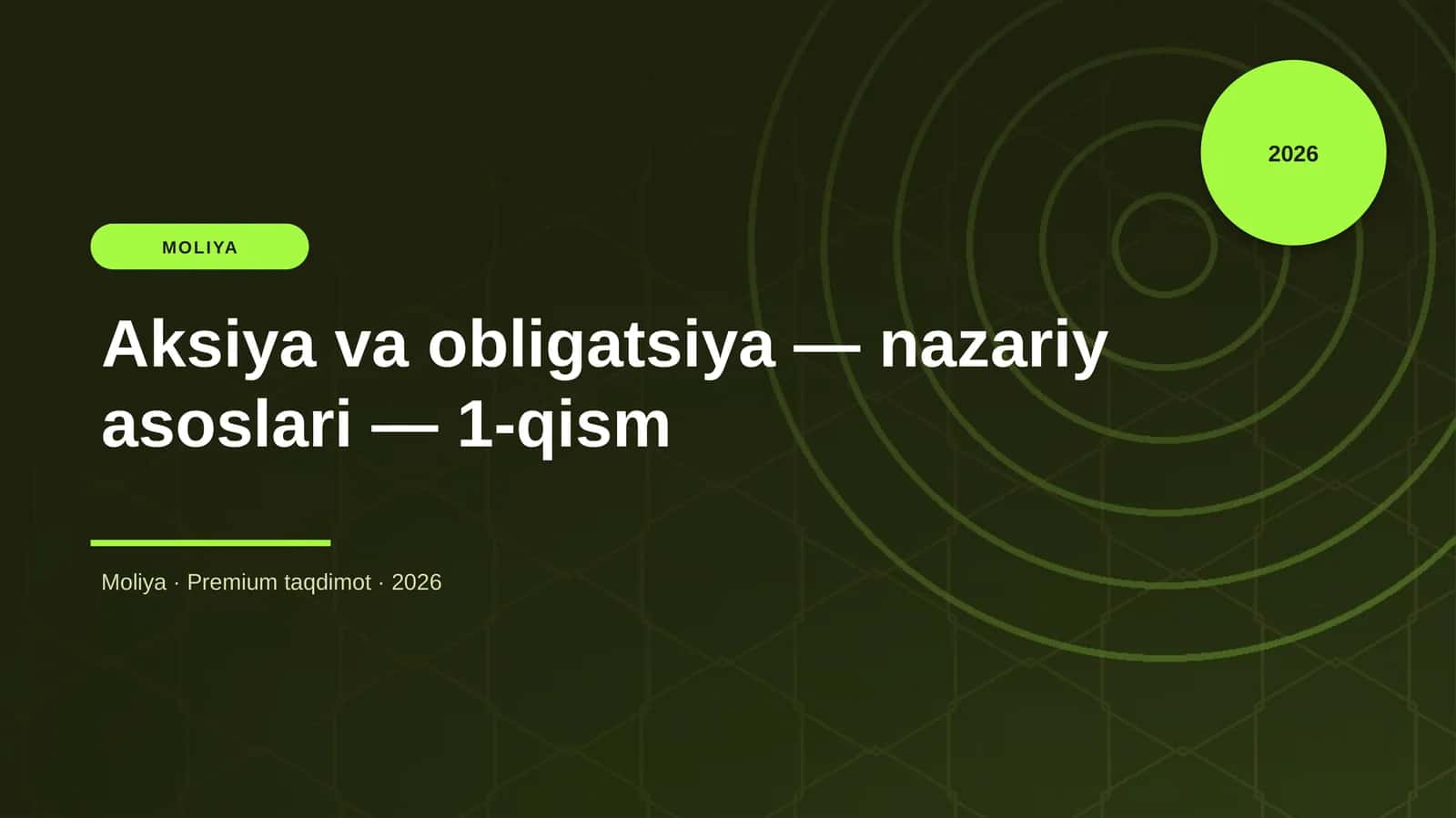 Aksiya va obligatsiya — nazariy asoslari — 1-qism 1