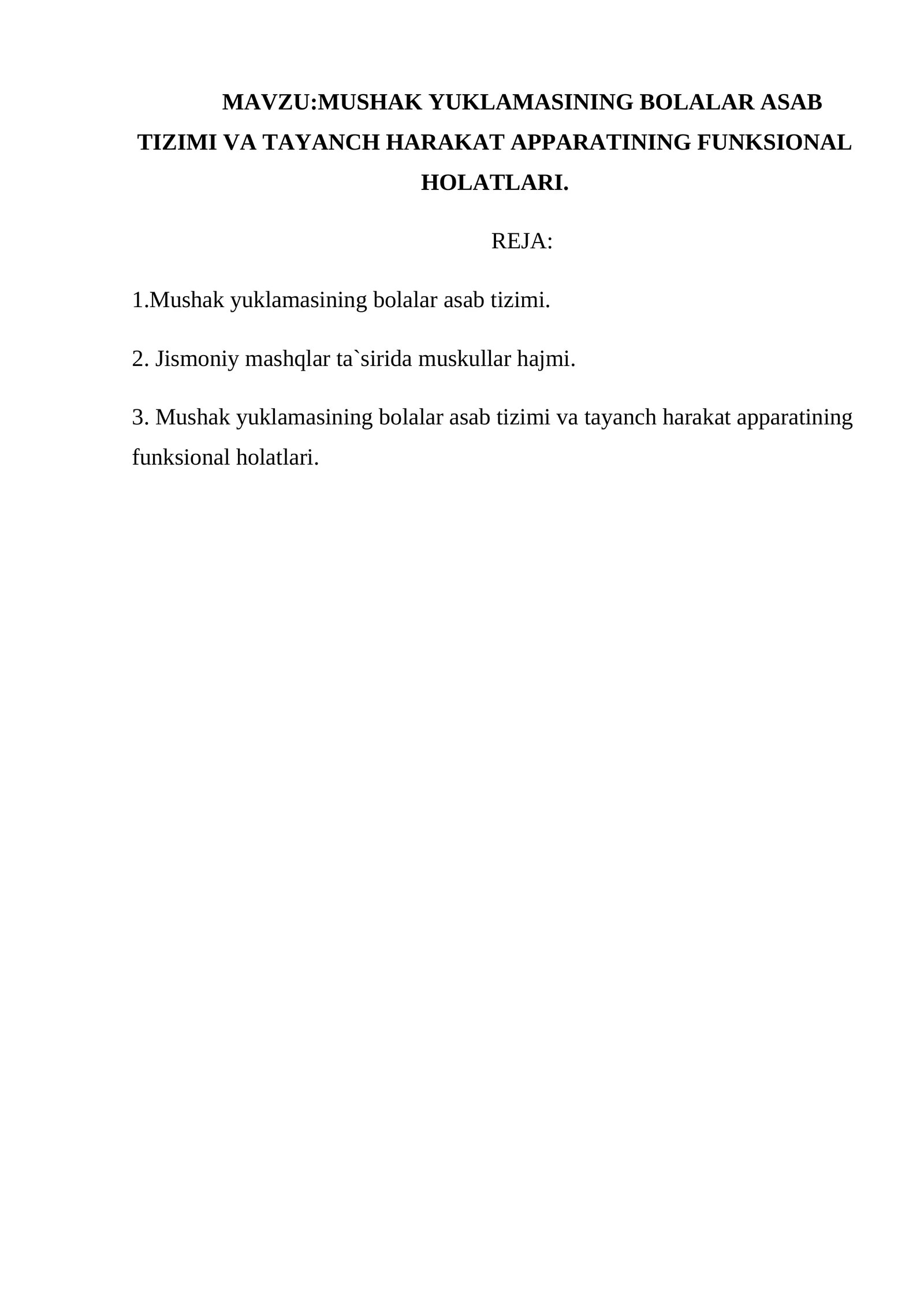MUSHAK YUKLAMASINING BOLALAR ASAB TIZIMI VA TAYANCH HARAKAT APPARATINING FUNKSIONAL HOLATLARI 1