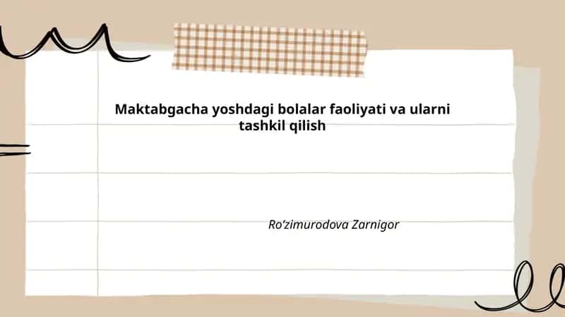Maktabgacha yoshdagi bolalar faoliyati va ularni tashkil qilish 1