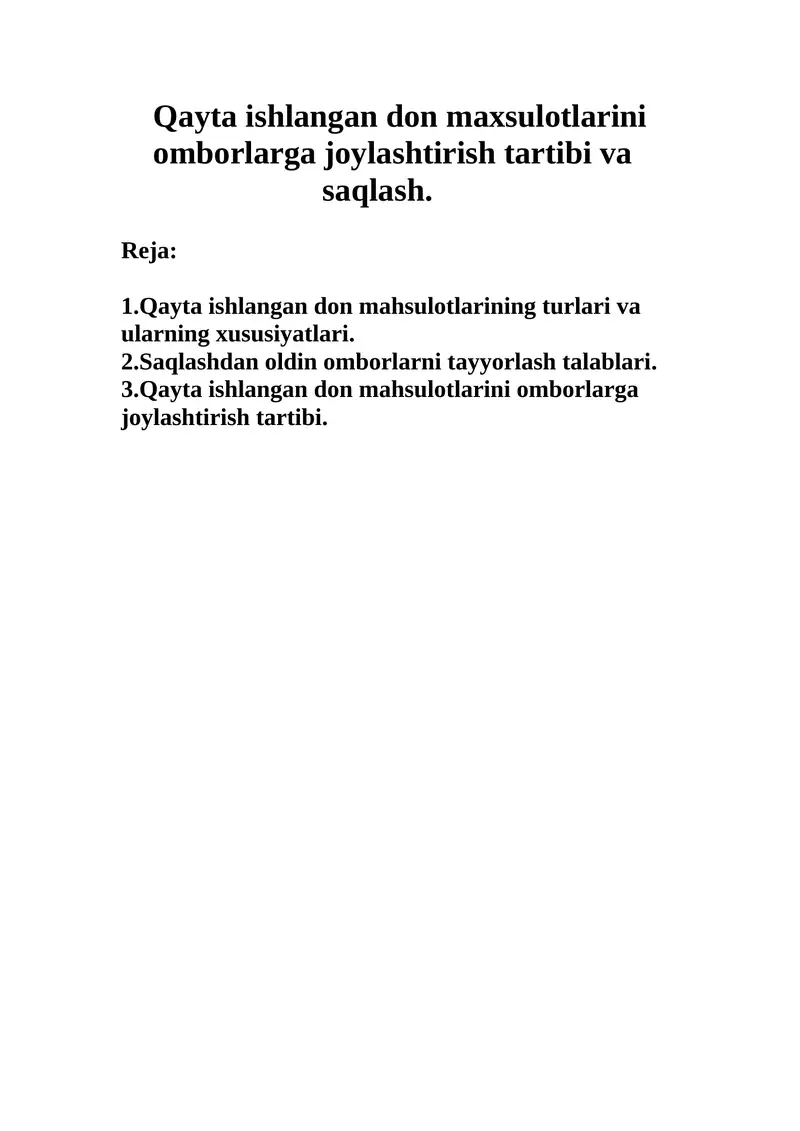 Qayta ishlangan don maxsulotlarini omborlarga joylashtirish tartibi va saqlash. 1
