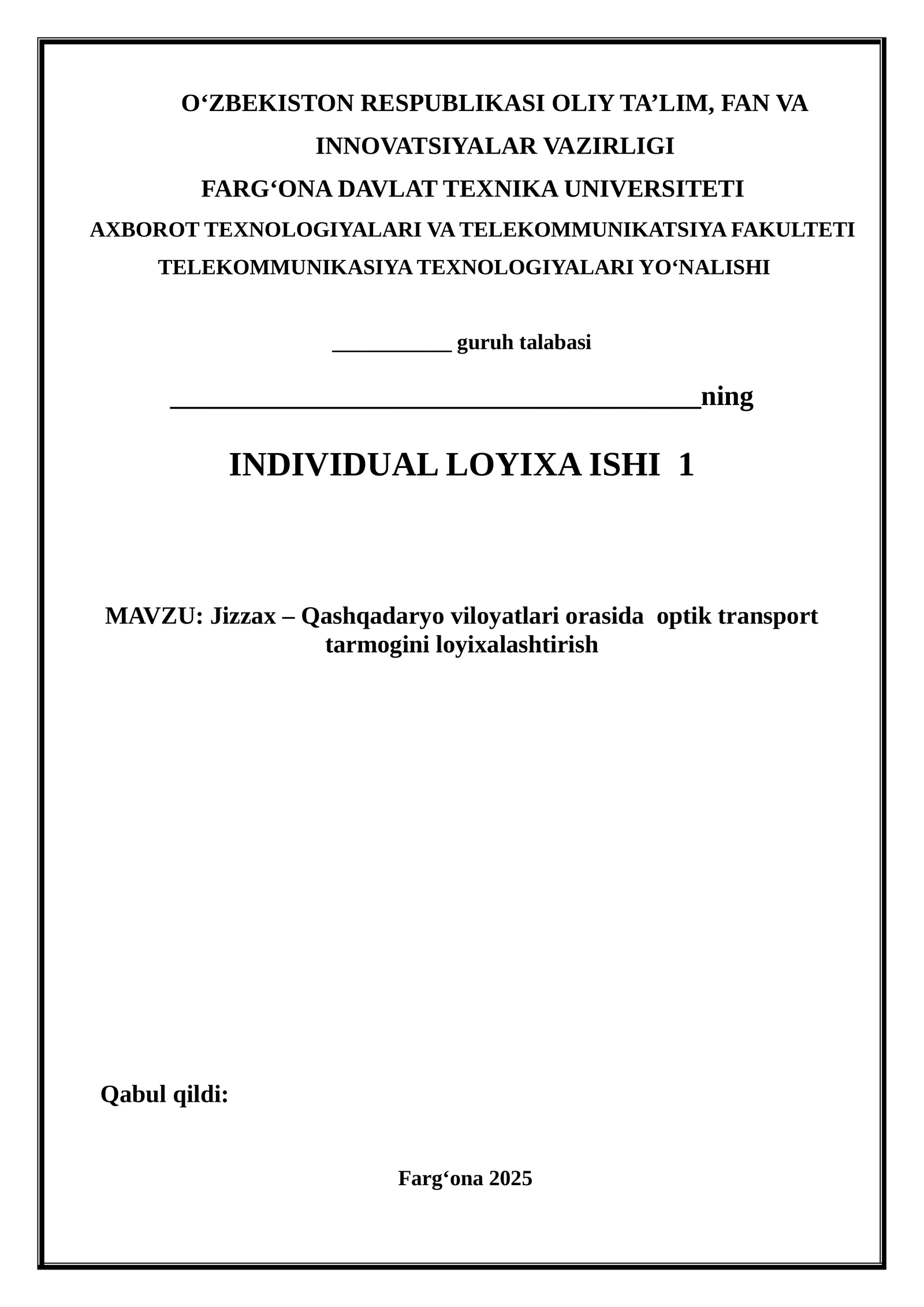 Jizzax - Qashqadaryo viloyatlari orasida optik transport tarmog‘ini loyixalashtirish 1
