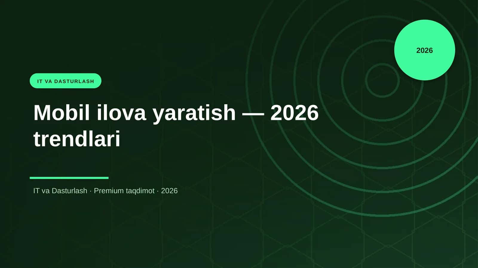 Mobil ilova yaratish — 2026 trendlari 1