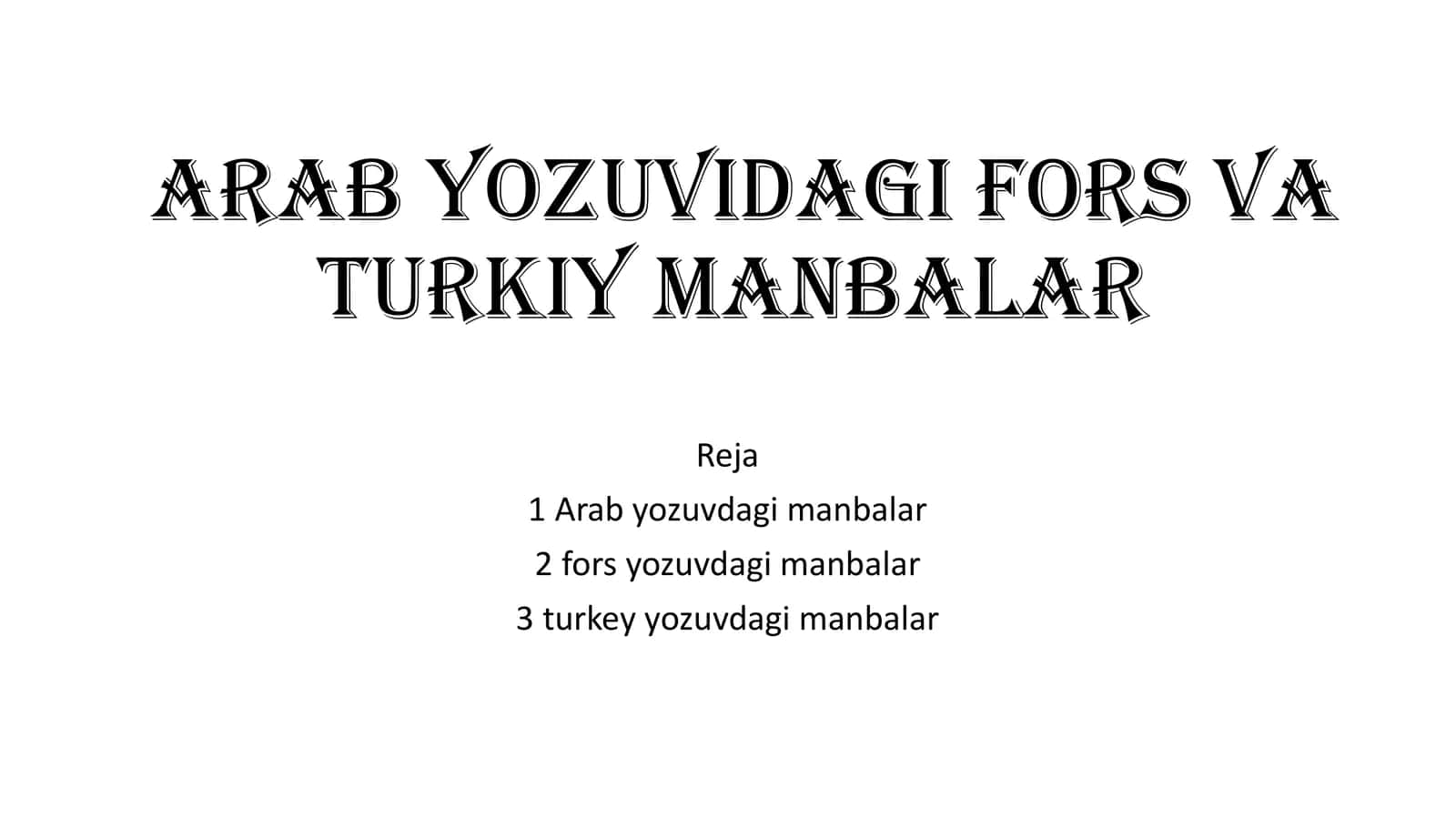 Arabyozuvi dagi forsiy turkiy manbalar 1