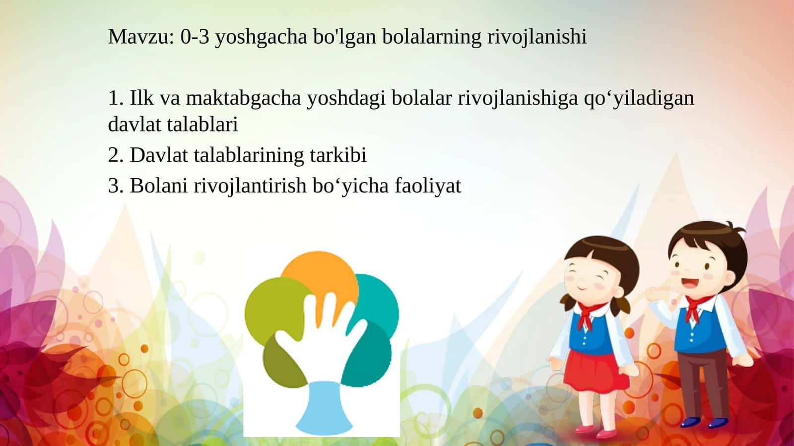 0-3 yoshgacha bo'lgan bolalarning rivojlanishi 1
