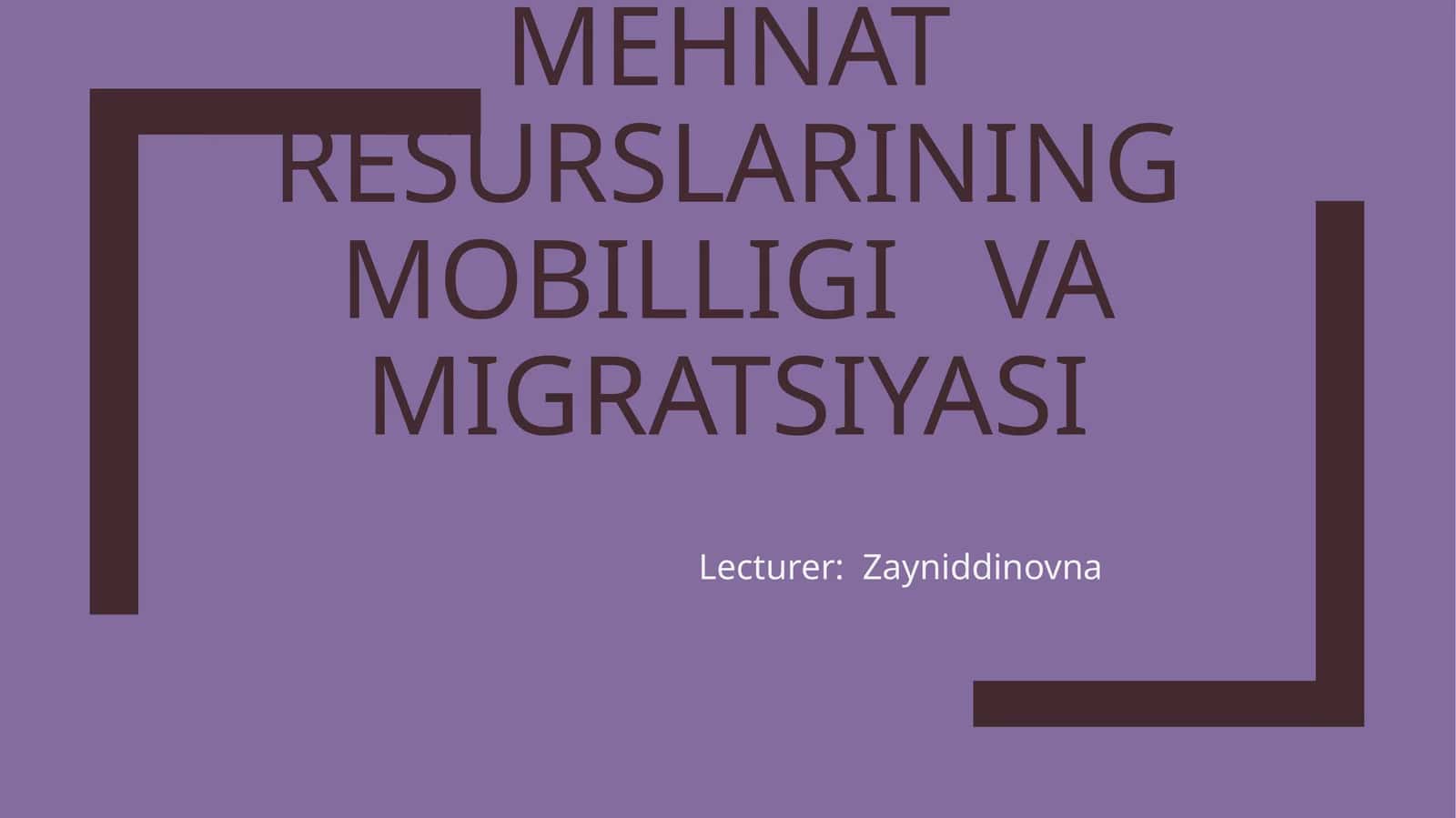 MEHNAT BOZORIDA MEHNAT RESURSLARINING MOBILLIGI VA MIGRATSIYASI 1