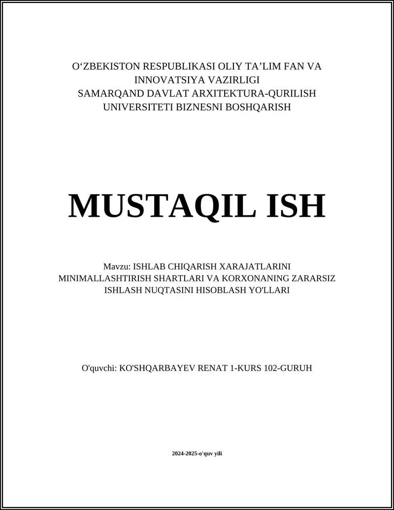 ISHLAB CHIQARISH XARAJATLARINI MINIMALLASHTIRISH 1