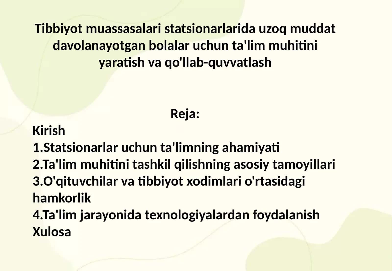 Uzoq muddat davolanayotgan bolalar uchun ta'lim muhitini yaratish va qo'llab-quvvatlash 1