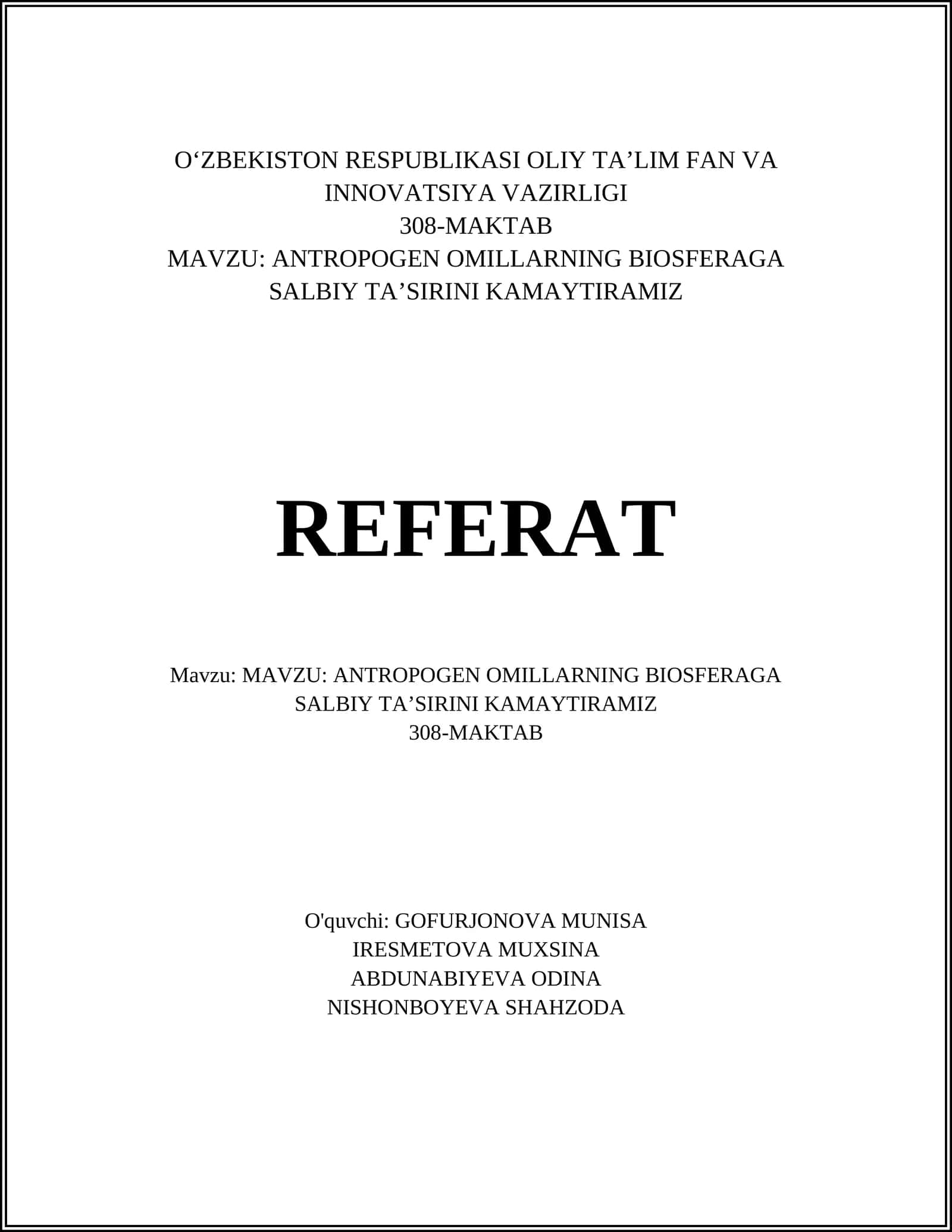 ANTROPOGEN OMILLARNING BIOSFERAGA SALBIY TA'SIRINI KAMAYTIRAMIZ 1
