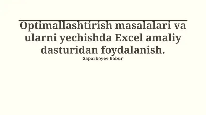 Optimallashtirish Masalalari va ularni yechishda Excel amaliy dasturidan foydalanish 1