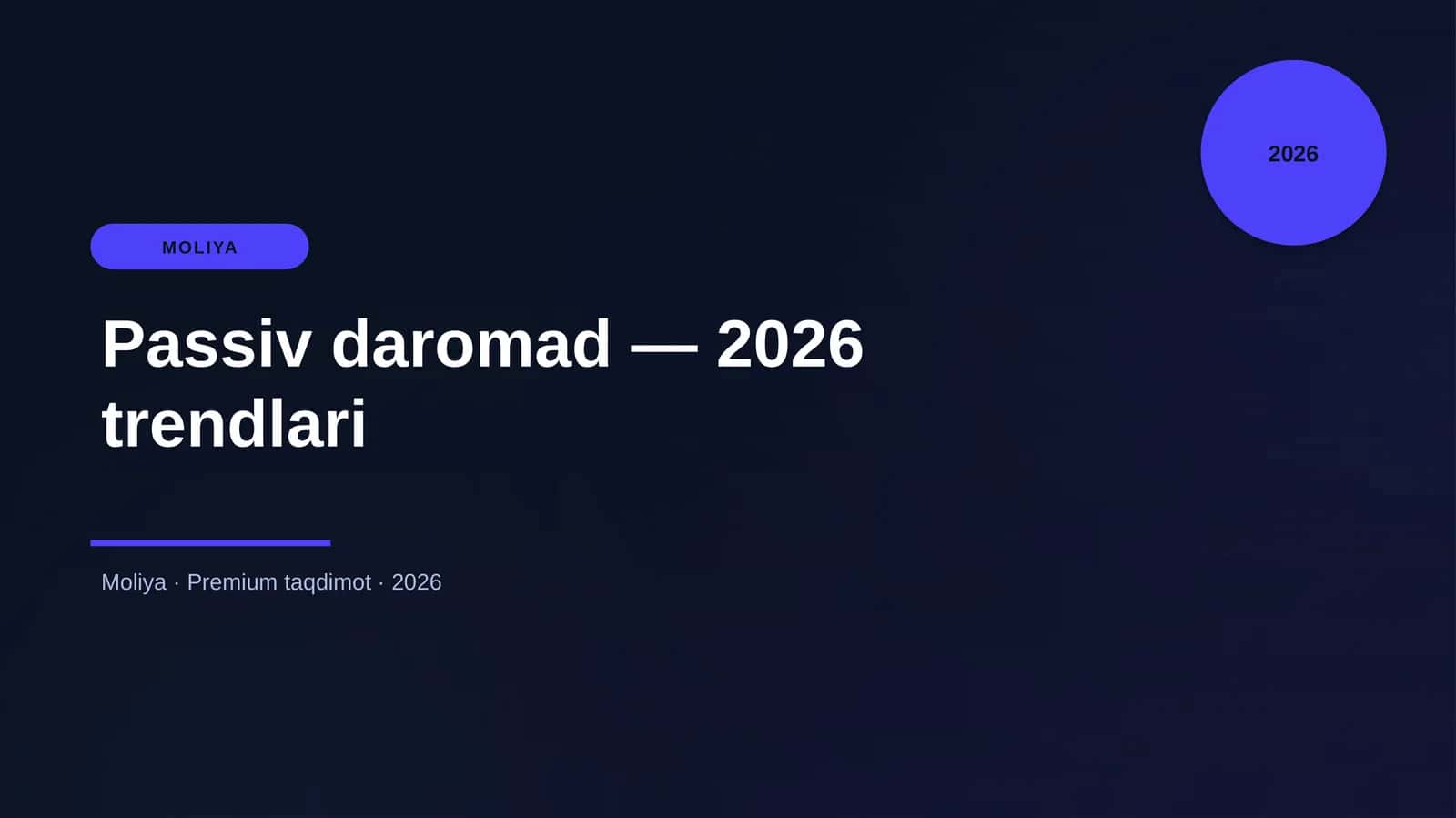 Passiv daromad — 2026 trendlari 1