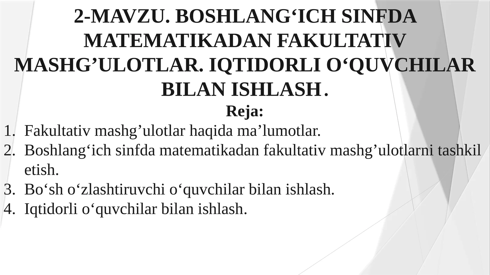 BOSHLANG‘ICH SINFDA MATЕMATIKADAN FAKULTATIV MASHG’ULOTLAR. IQTIDORLI O‘QUVCHILAR BILAN ISHLASH 1