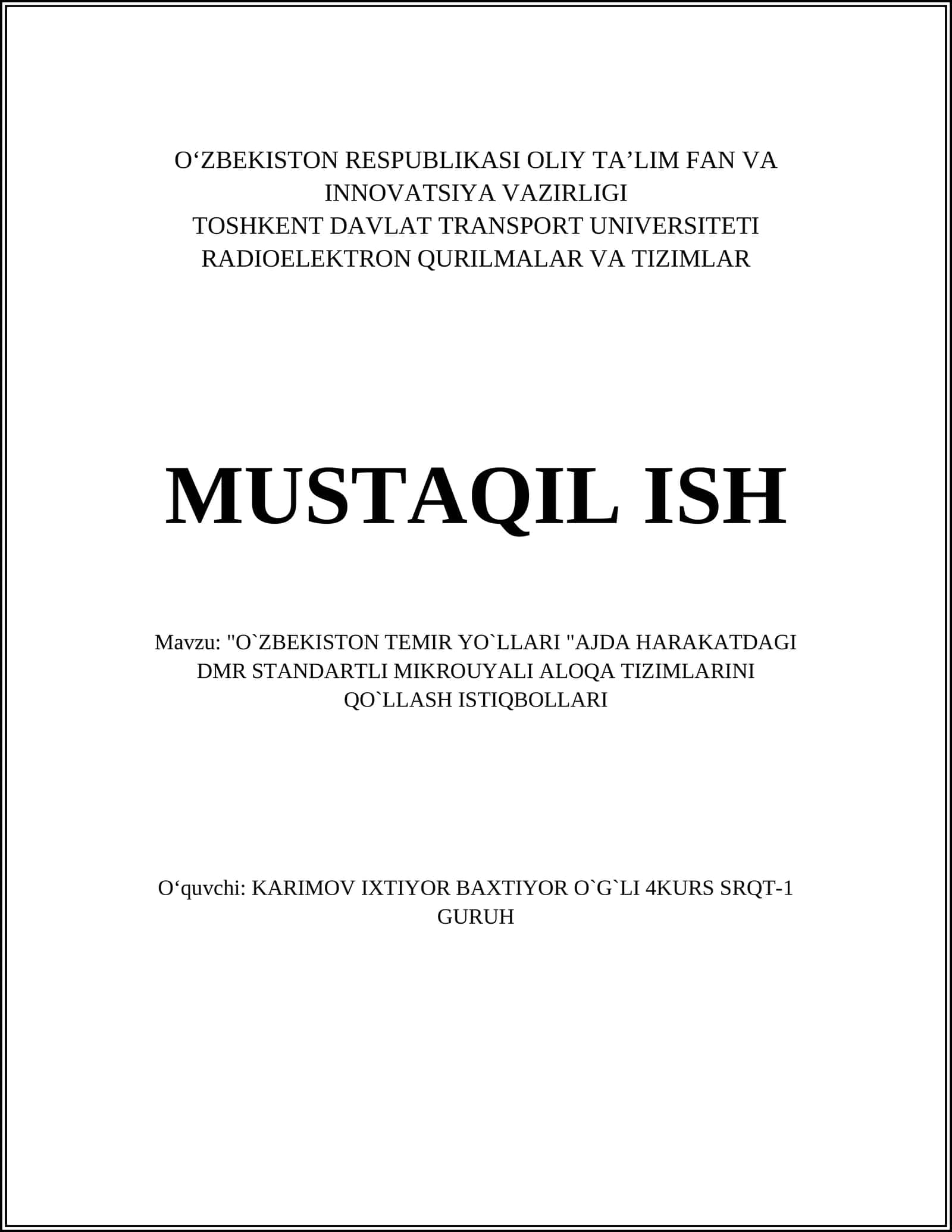 O`ZBEKISTON TEMIR YO`LLARI "AJDA HARAKATDAGI DMR STANDARTLI MIKROUYALI ALOQA TIZIMLARINI QO`LLASH ISTIQBOLLARI 1