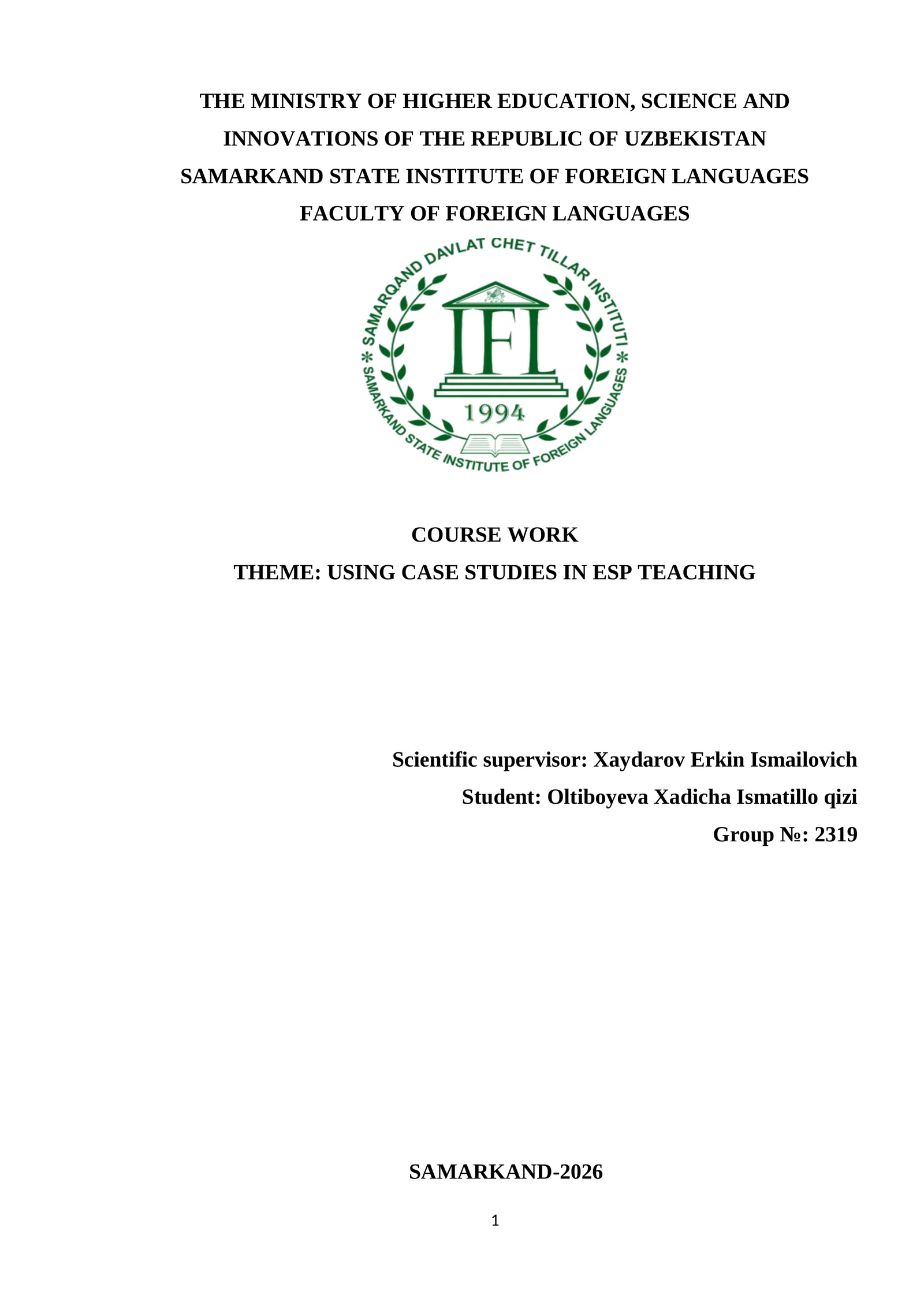 COURSE WORK THEME: USING CASE STUDIES IN ESP TEACHING 1