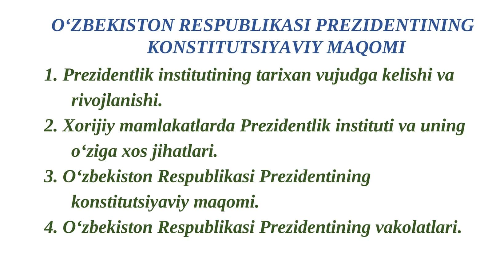 O‘ZBEKISTON RESPUBLIKASI PREZIDENTINING KONSTITUTSIYAVIY MAQOMI 1